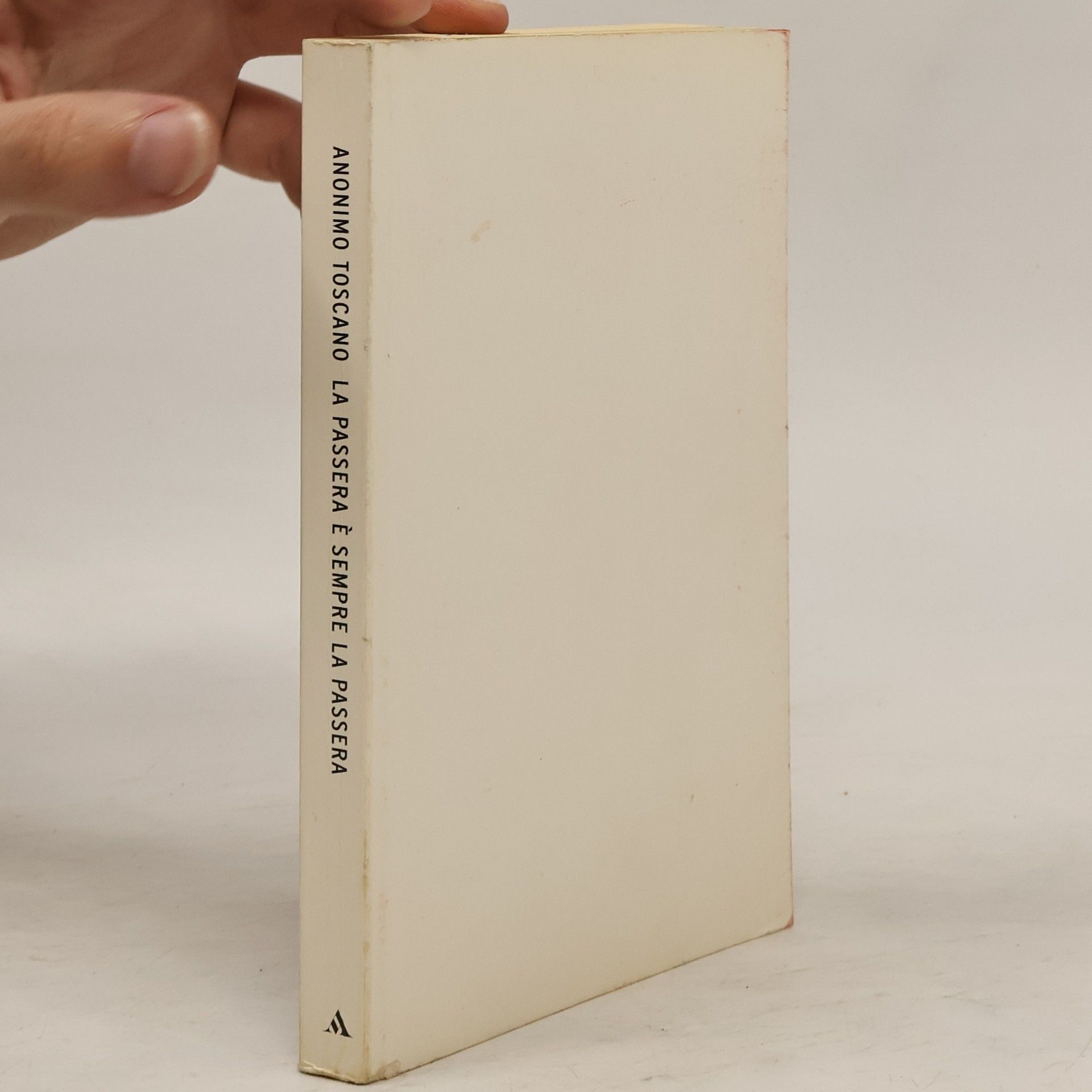 Anonimo Toscano La passera è sempre la passera