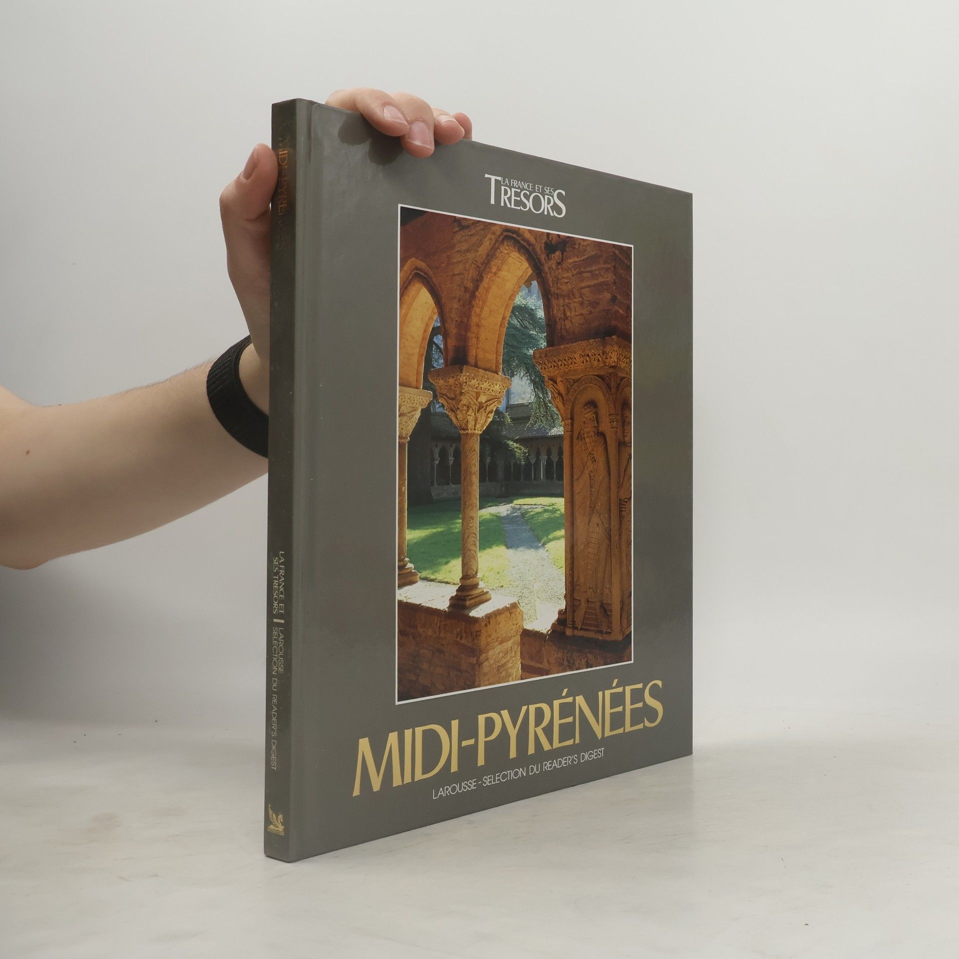 Francoise Legrand Midi-Pyrénées / La France et ses Trésors