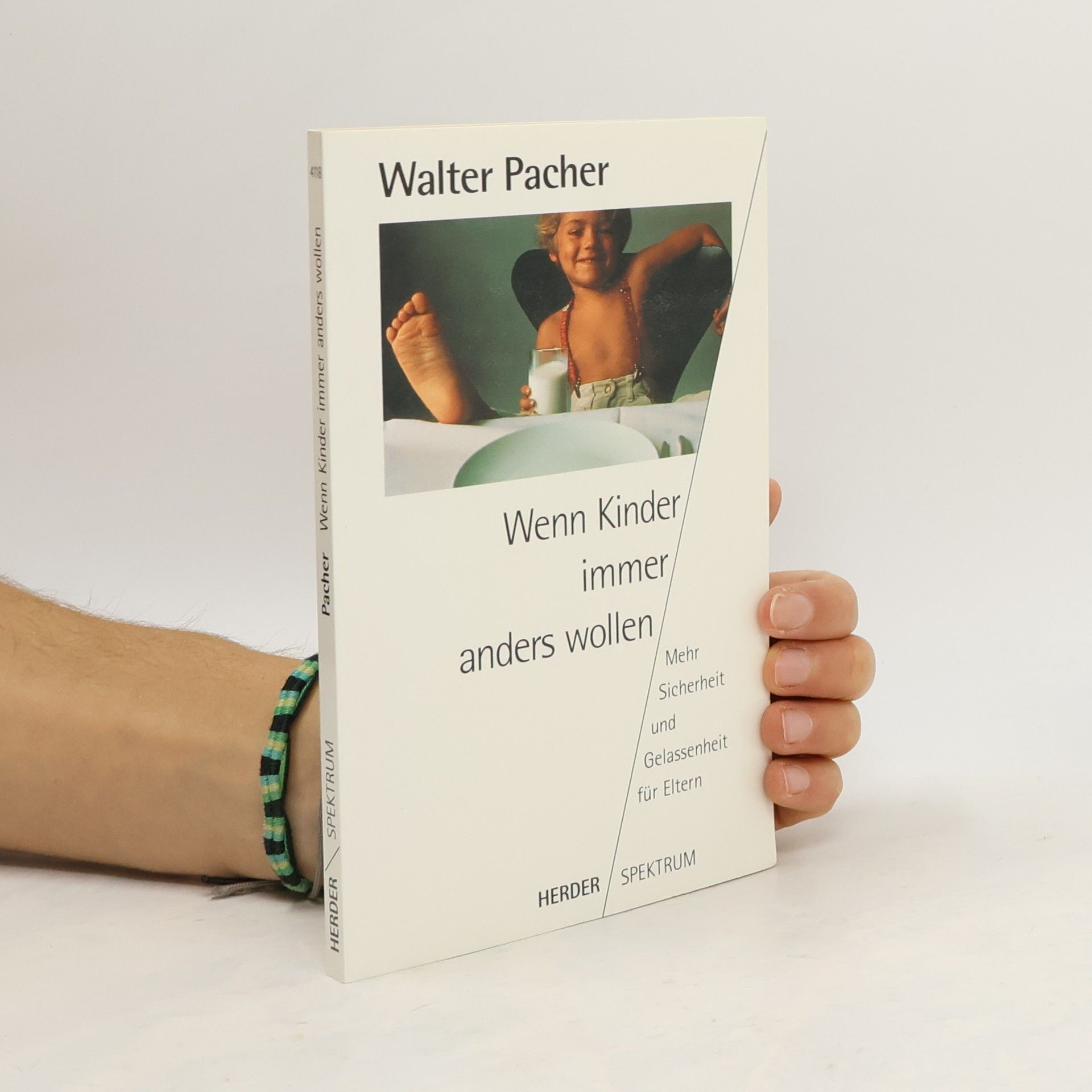 Walter Pacher Wenn Kinder immer anders wollen