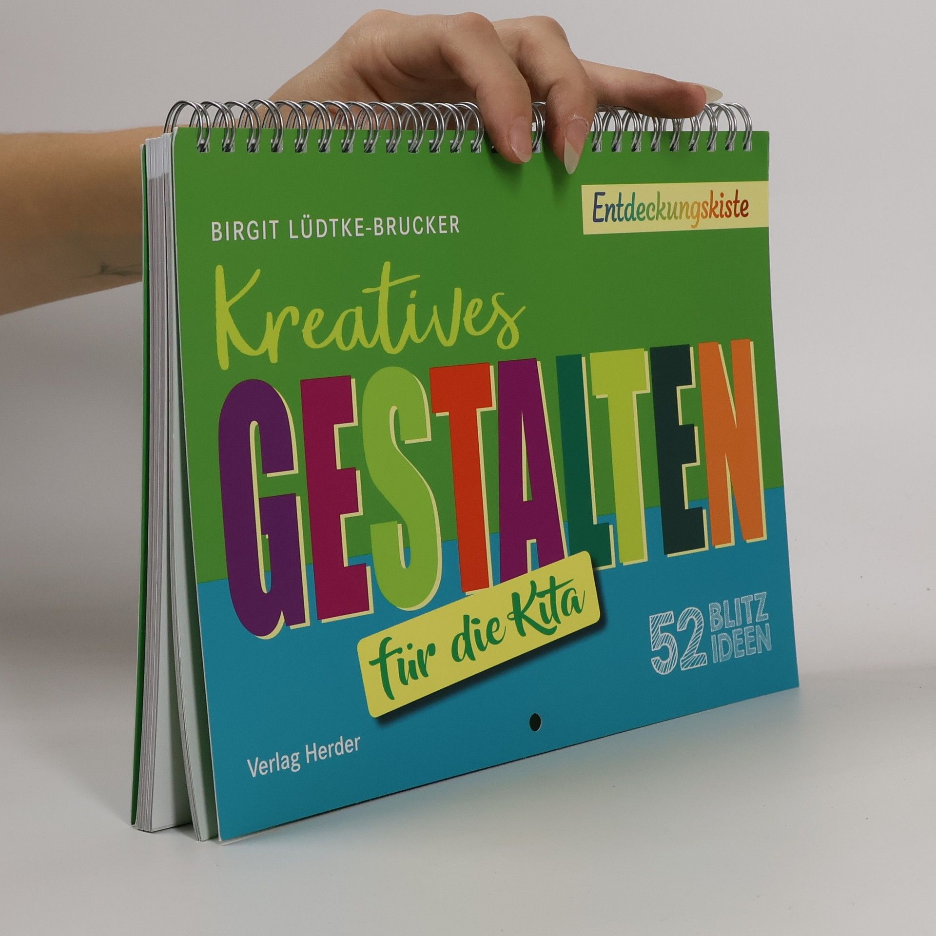 Birgit Lüdtke-Brucker 52 Blitzideen: Kreatives Gestalten