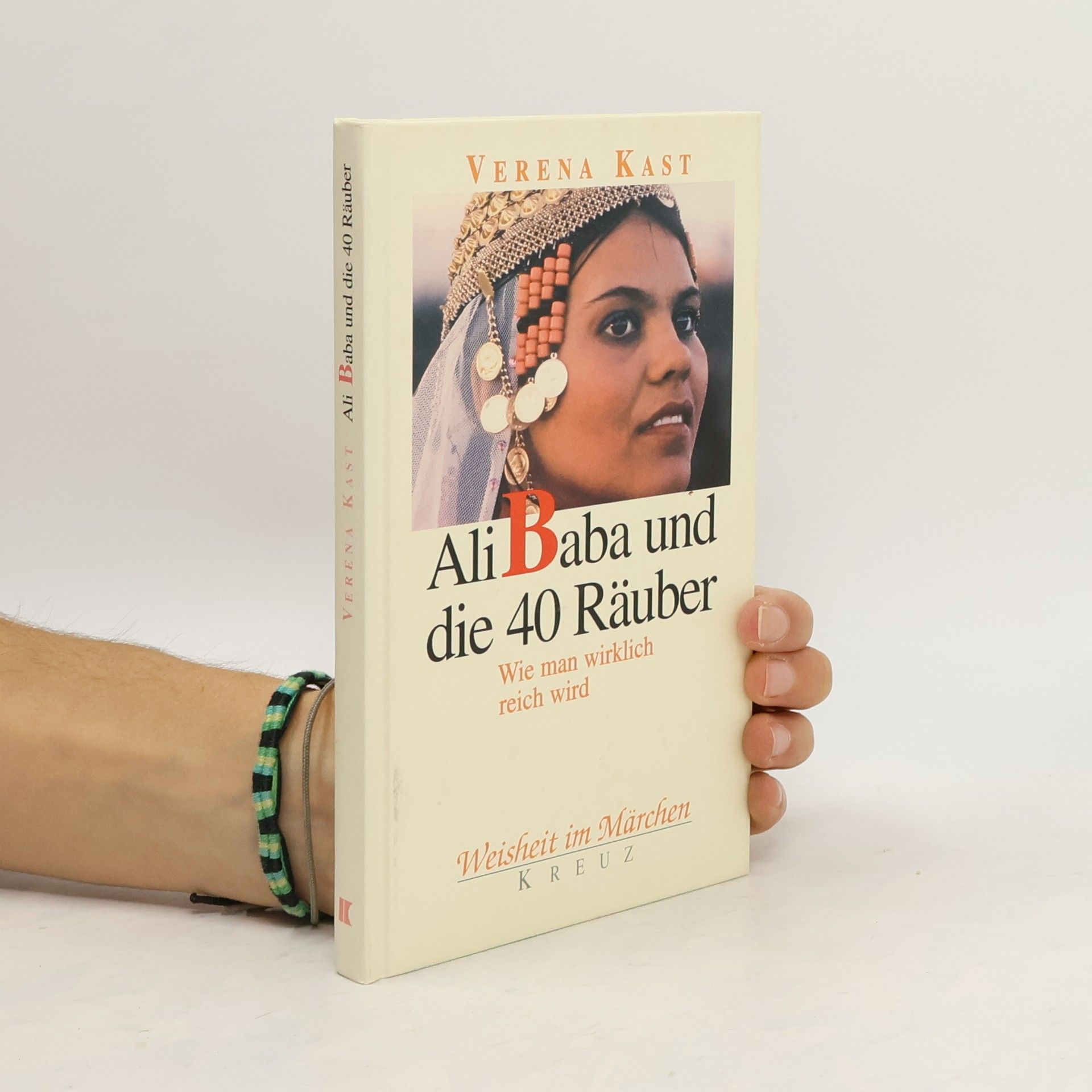 Verena Kast Ali Baba und die 40 Räuber