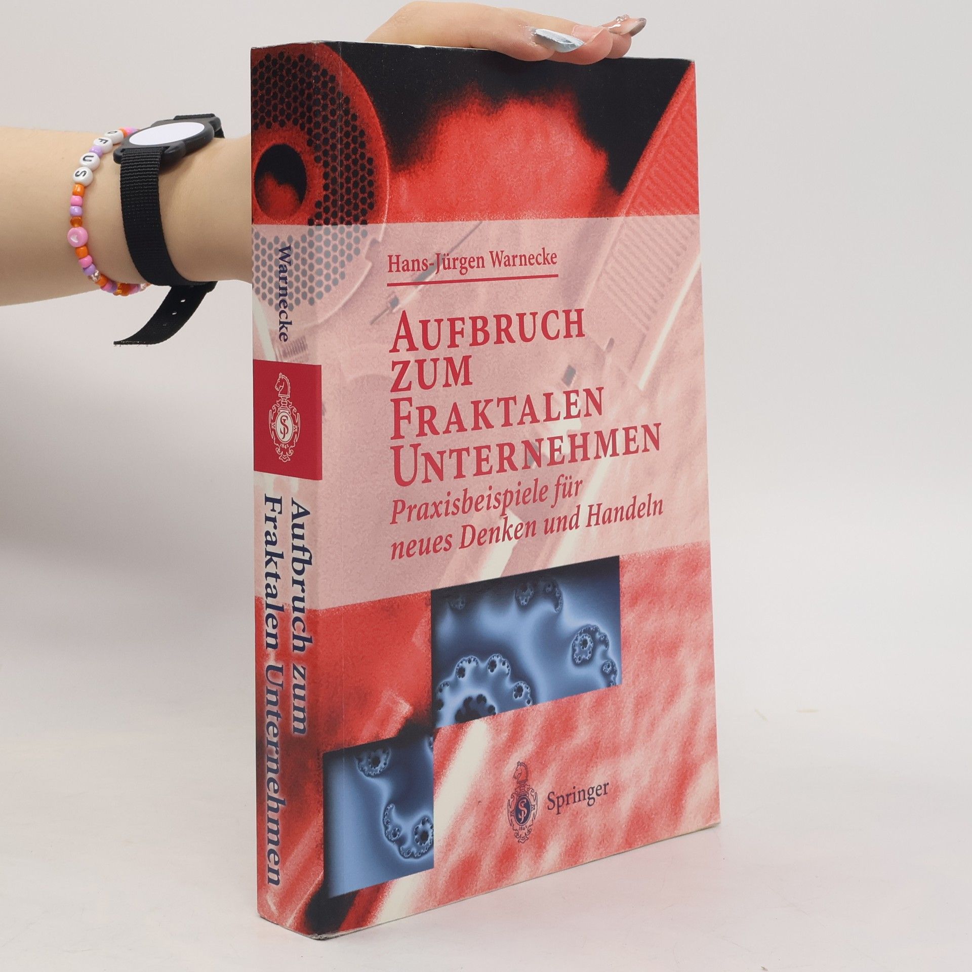 Hans-Jürgen Warnecke Aufbruch zum fraktalen Unternehmen