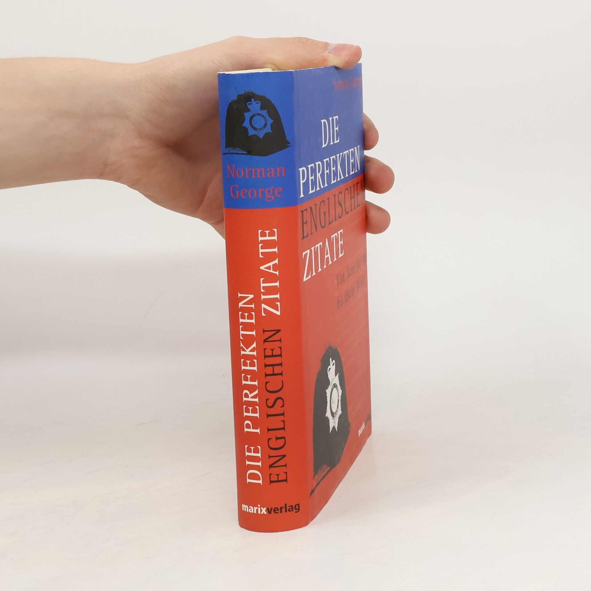 Die perfekten englischen Zitate. Von Jane Austen bis Oscar Wilde