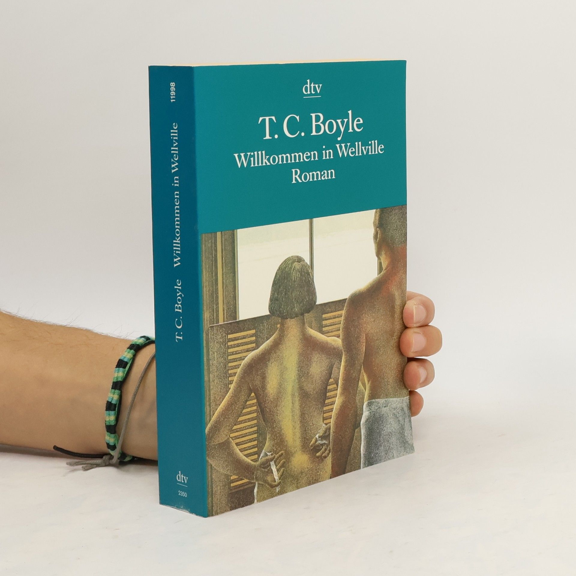 T. Coraghessan Boyle Willkommen in Wellville