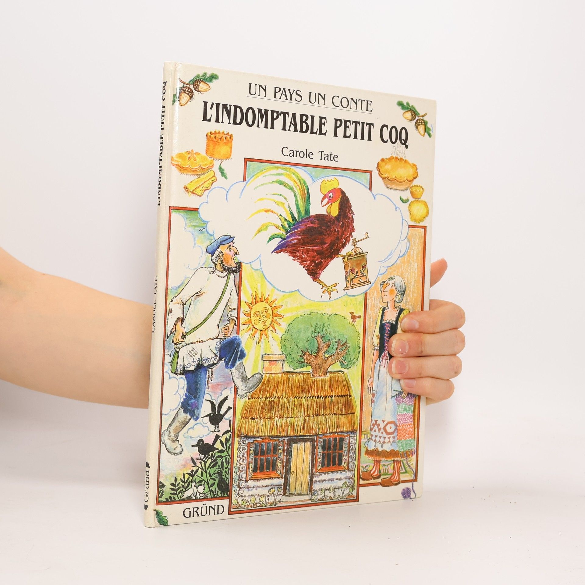 Carole Tate L'indomptable petit coq