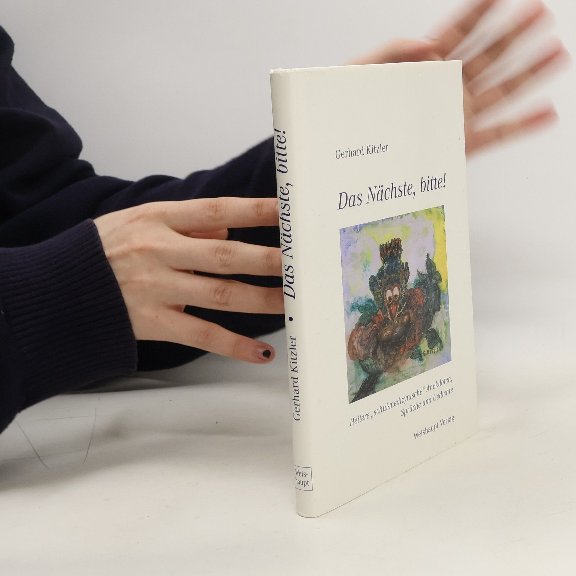 Gerhard Kitzler Das Nächste, bitte!