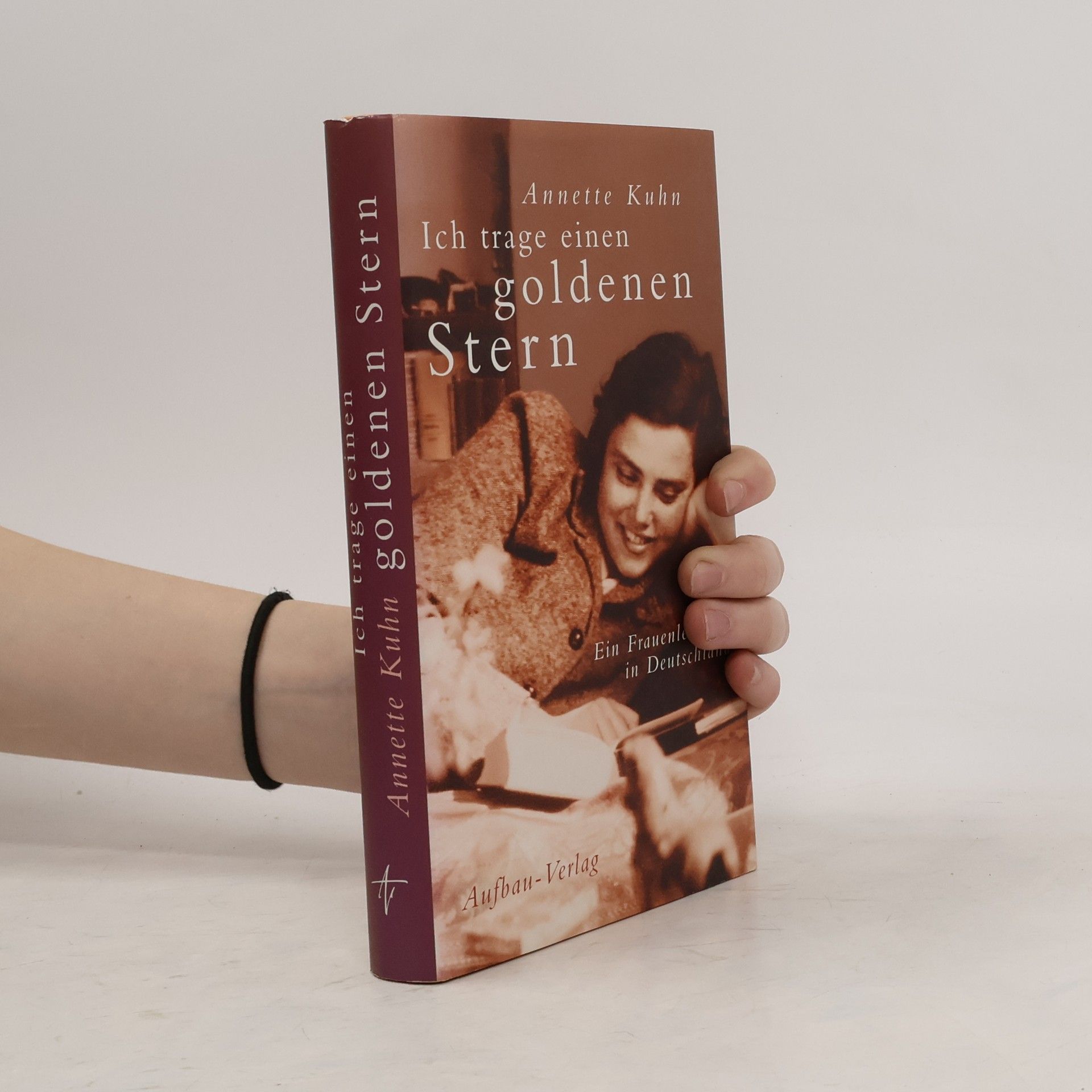 Annette Kühn Ich trage einen goldenen Stern