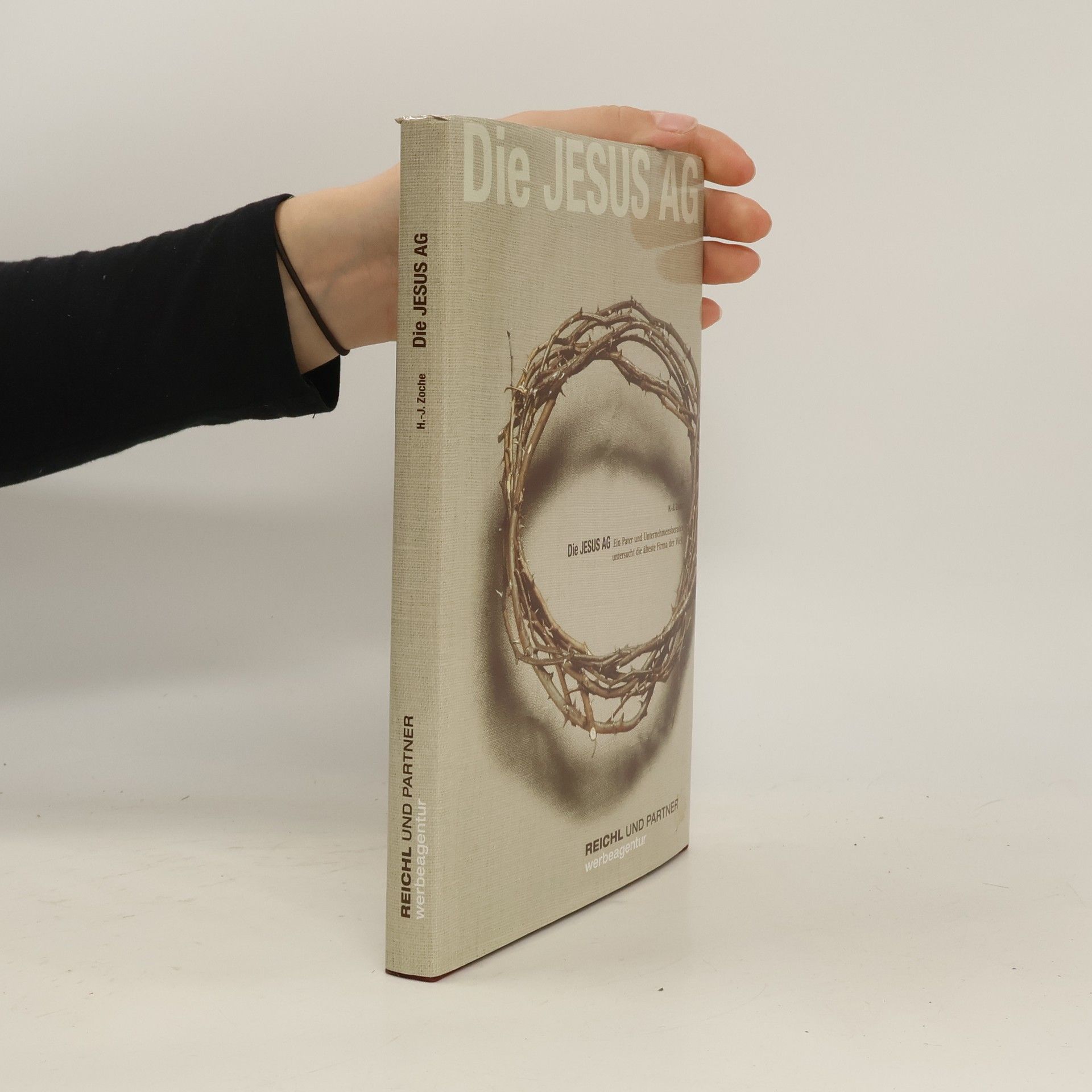 H. J. Zoche Die Jesus AG