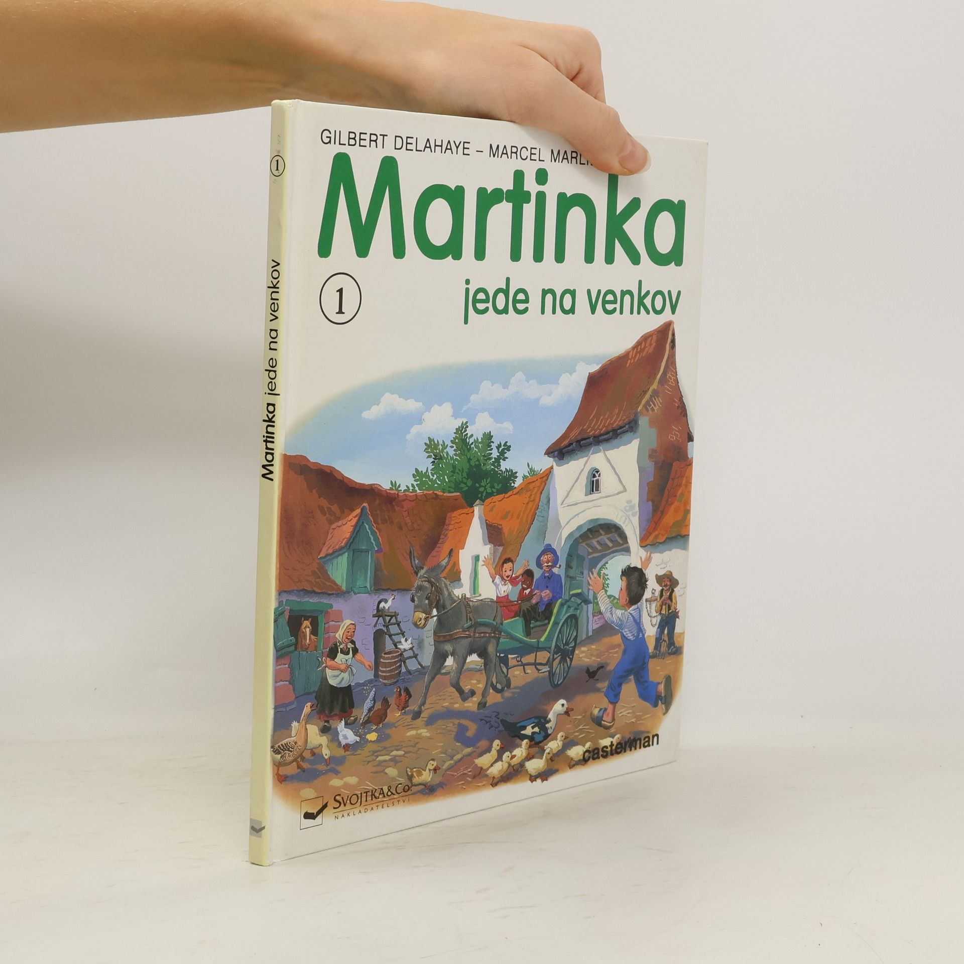 Gilbert Delahaye Martinka jede na venkov