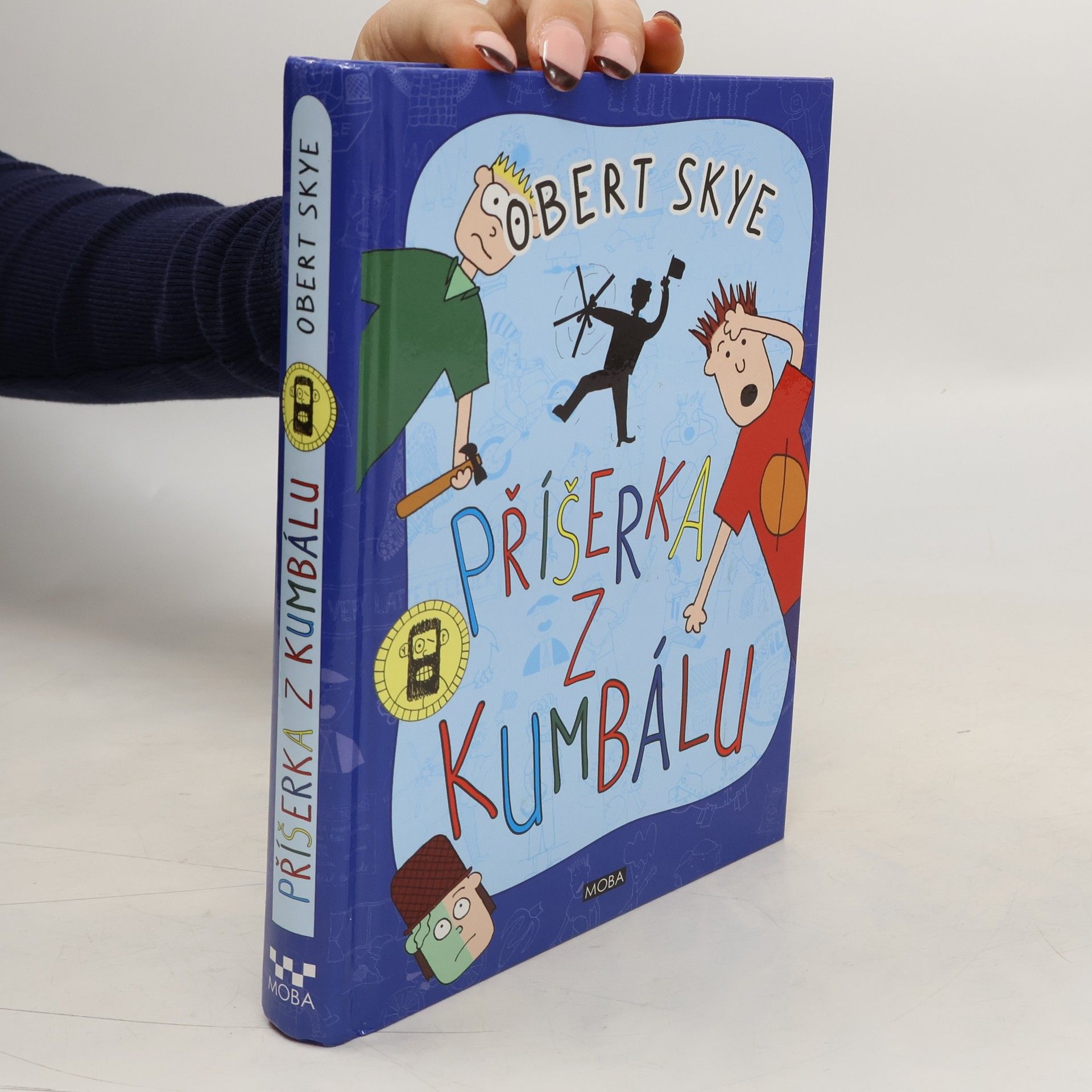 Obert Skye Příšerka z kumbálu