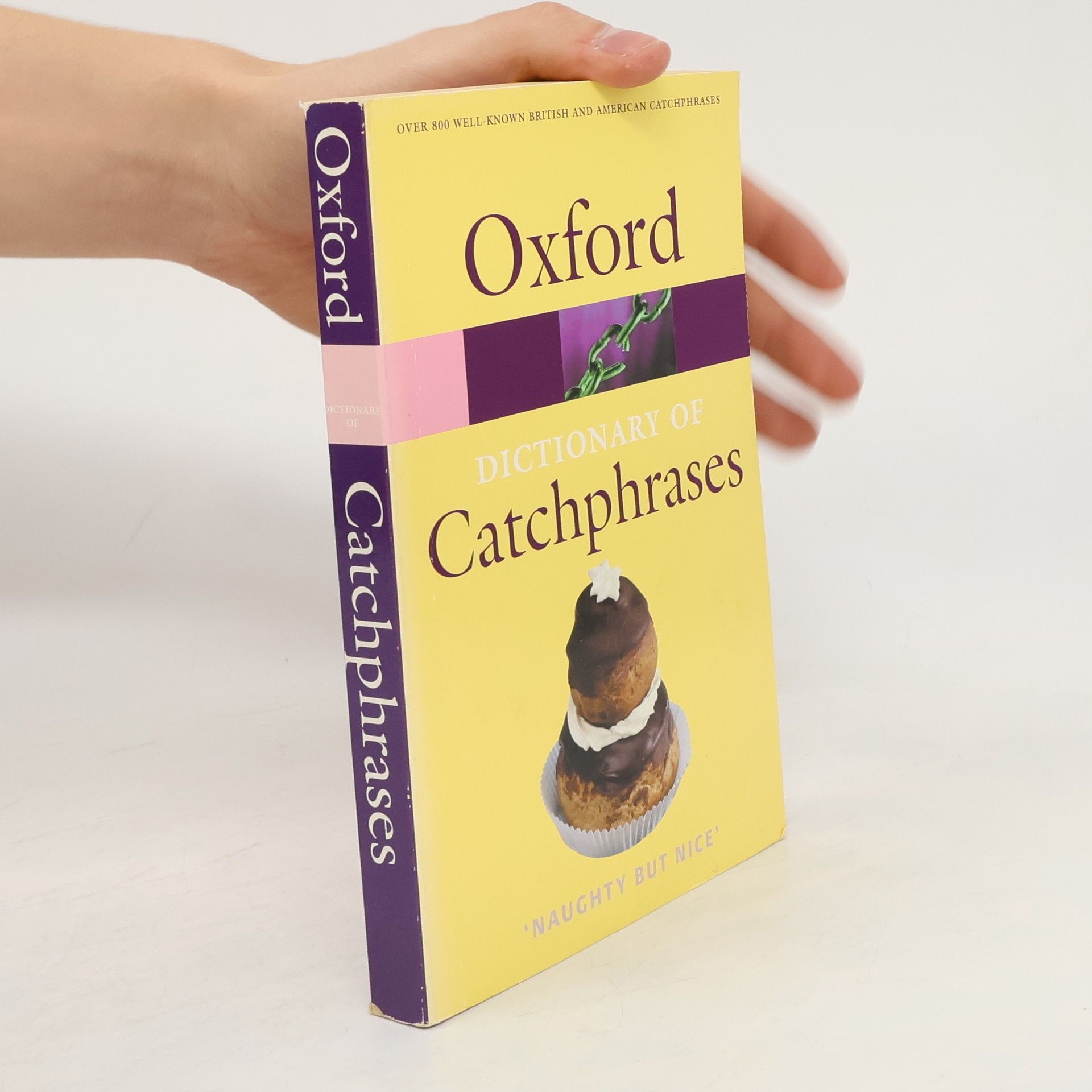 Kolektiv autorů The Oxford Dictionary of Catchphrases