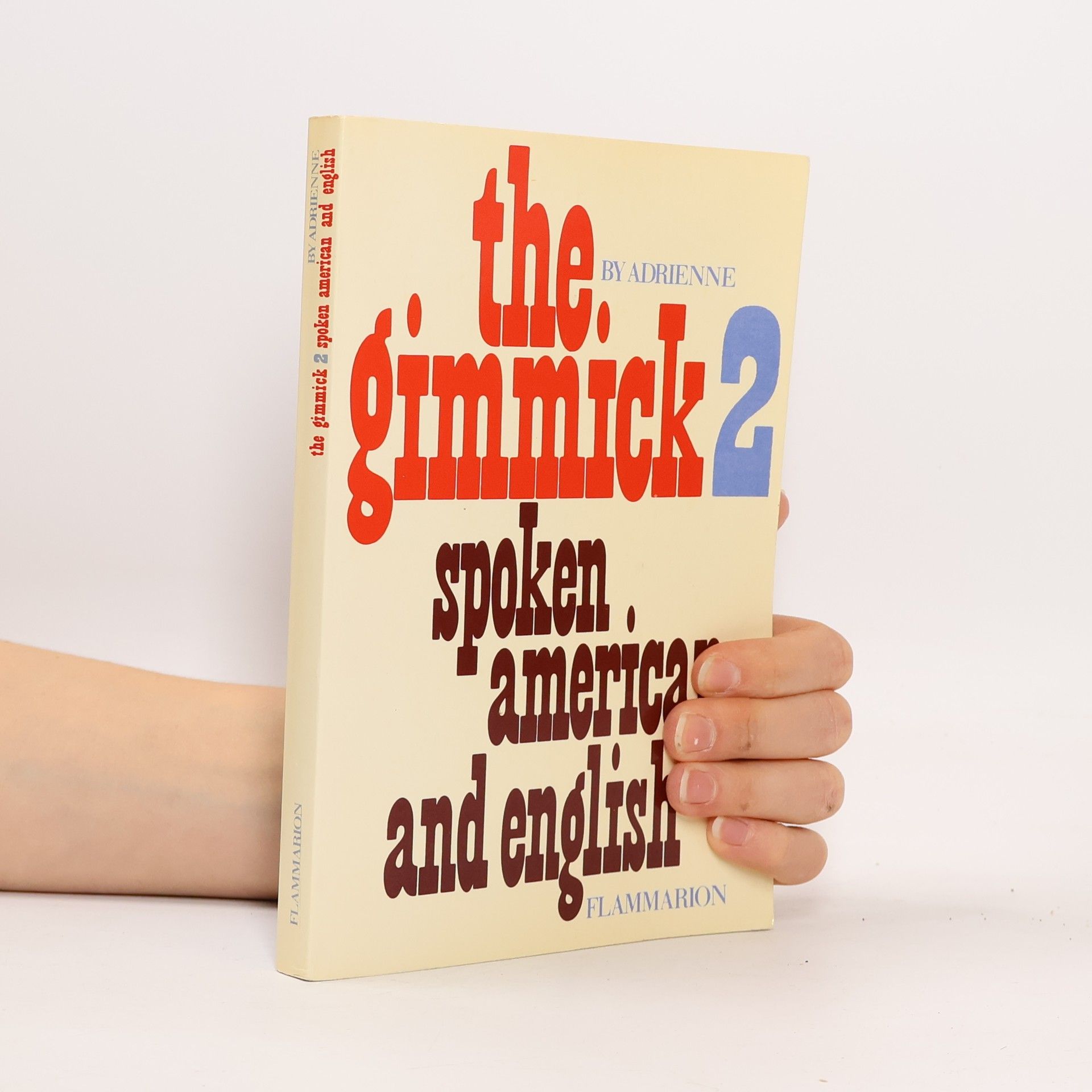 Adrienne Penner Beaux Livres - 2: The Gimmick