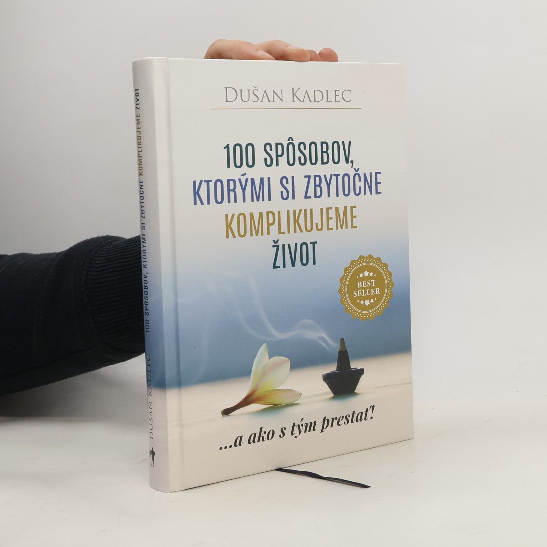 100 spôsobov, ktorými si zbytočne komplikujeme život