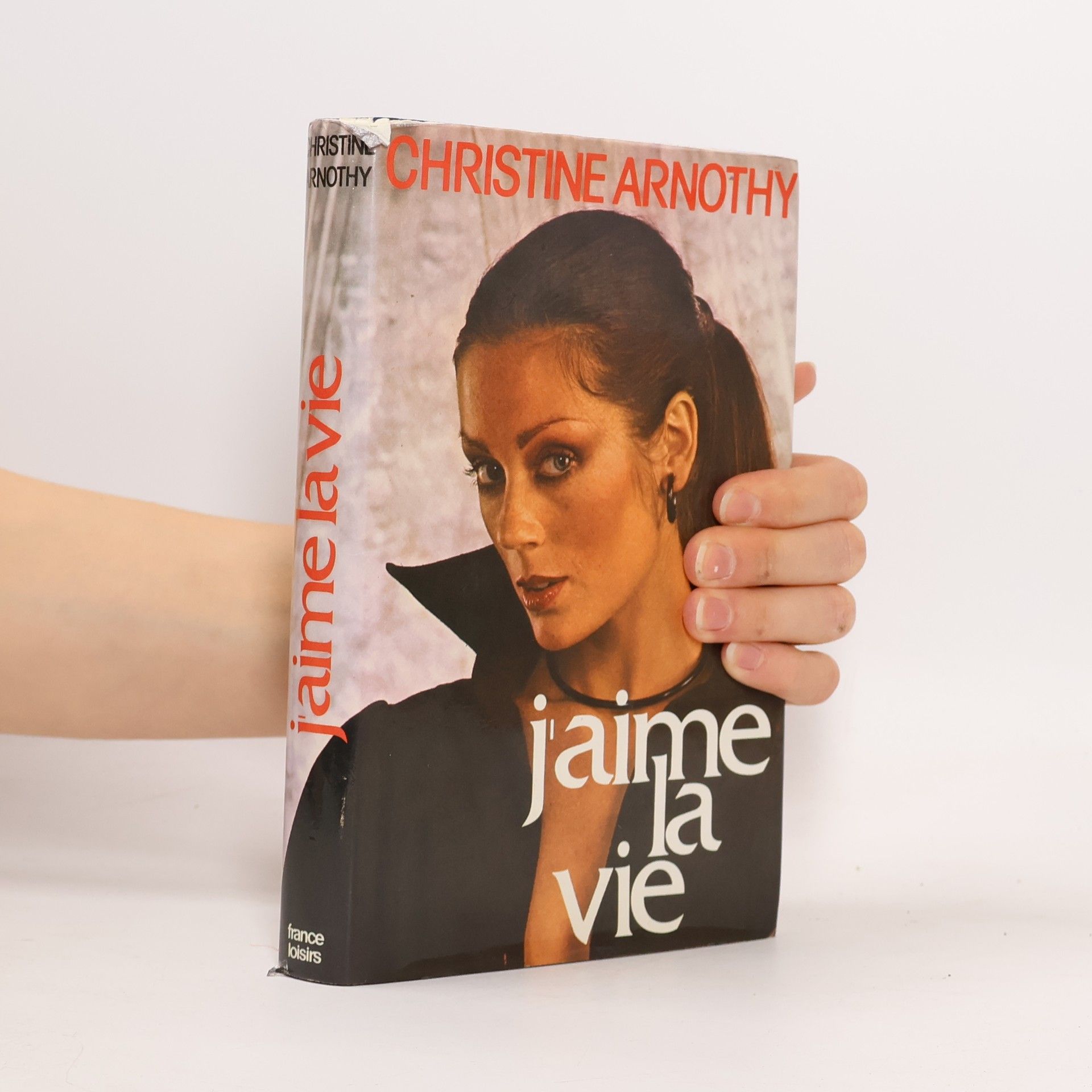 Christine Arnothy J'aime la vie