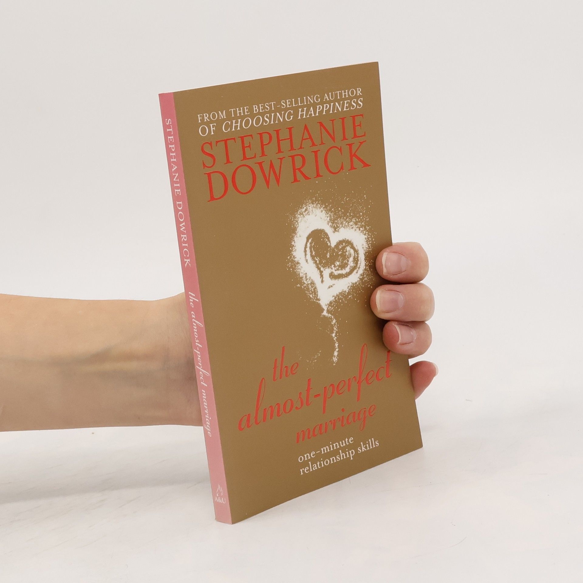 Stephanie Dowrick The Almost-Perfect Marriage