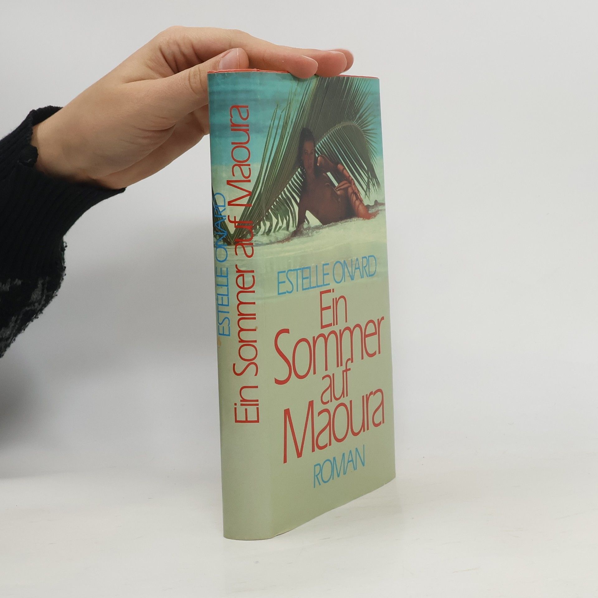 Estelle Onard Ein Sommer auf Maoura