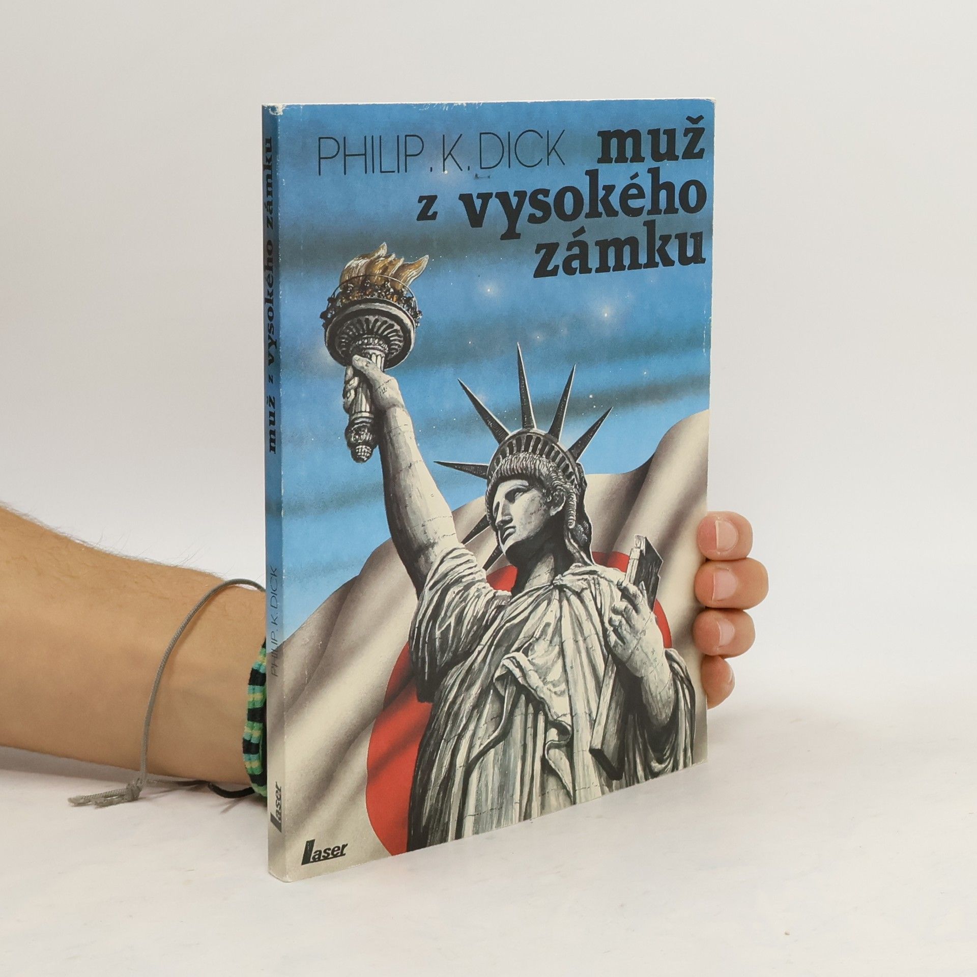 Philip Kindred Dick Muž z Vysokého zámku