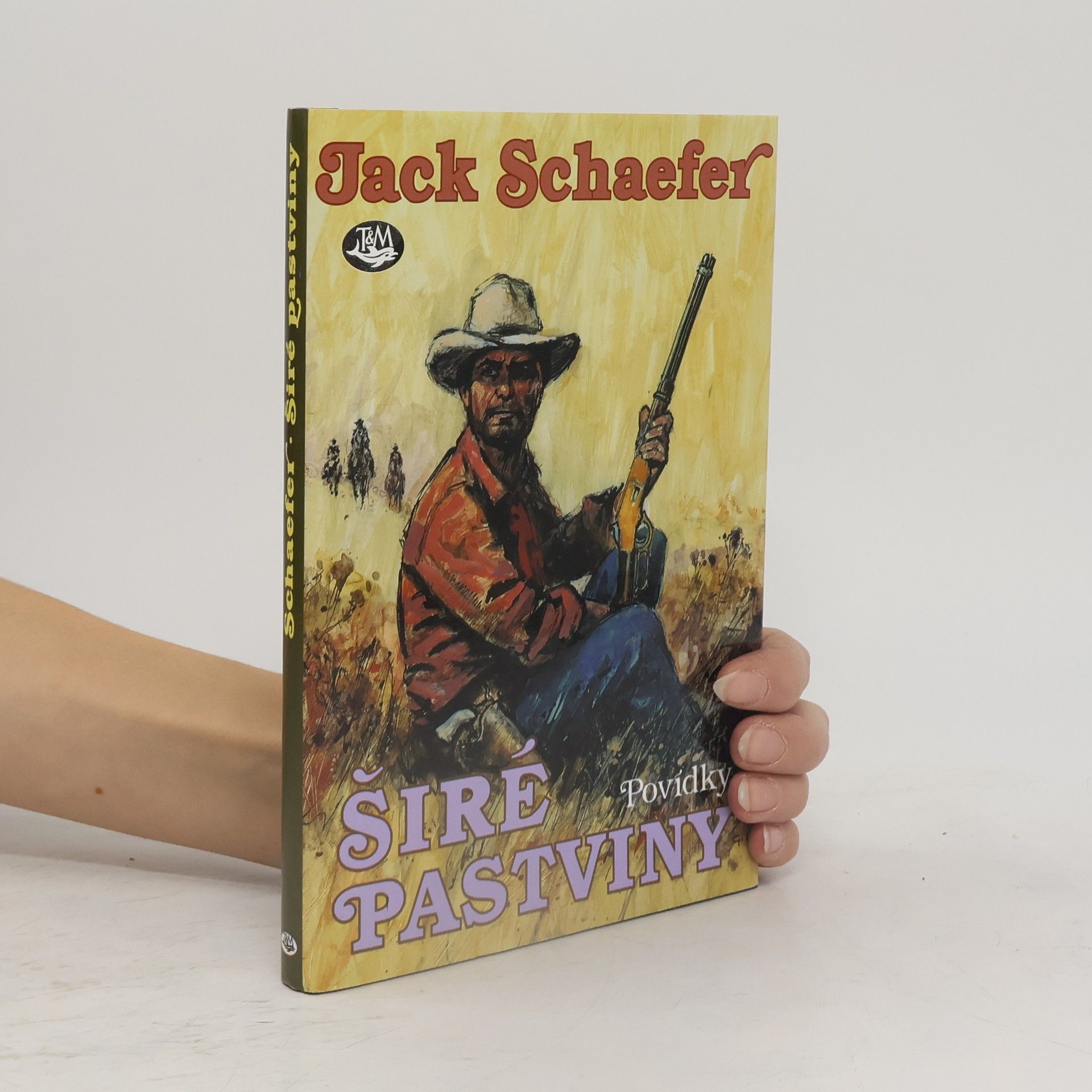 Jack Schaefer Širé pastviny