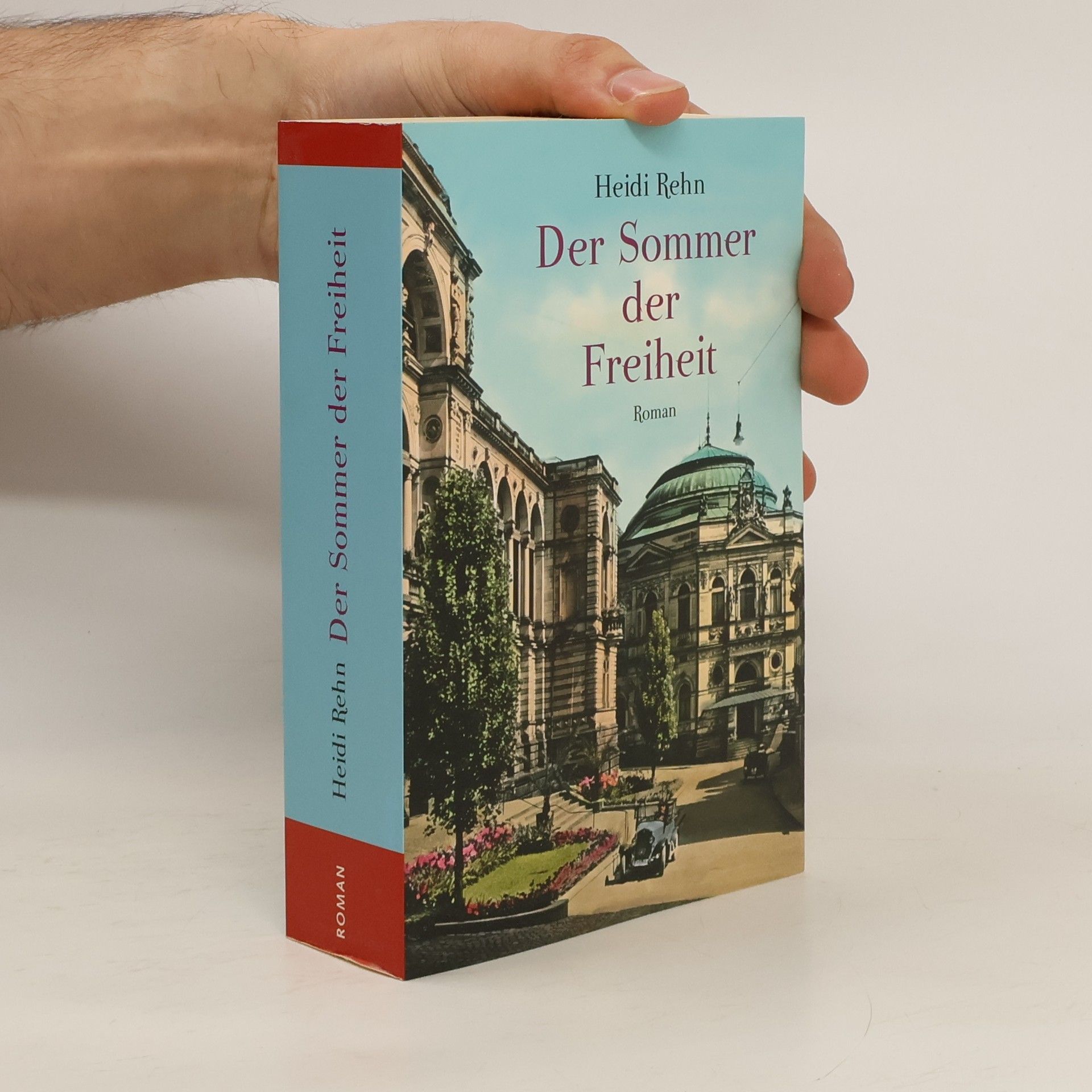 Heidi Rehn Der Sommer der Freiheit