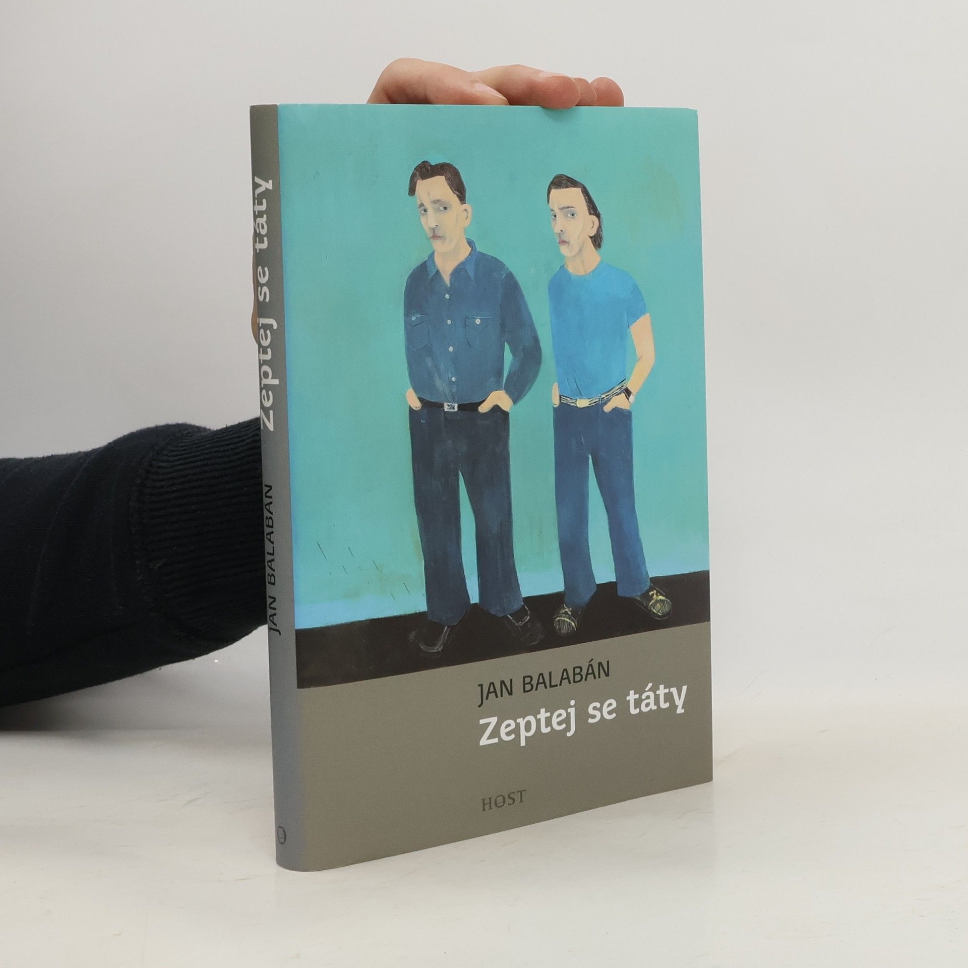 Jan Balabán Zeptej se táty