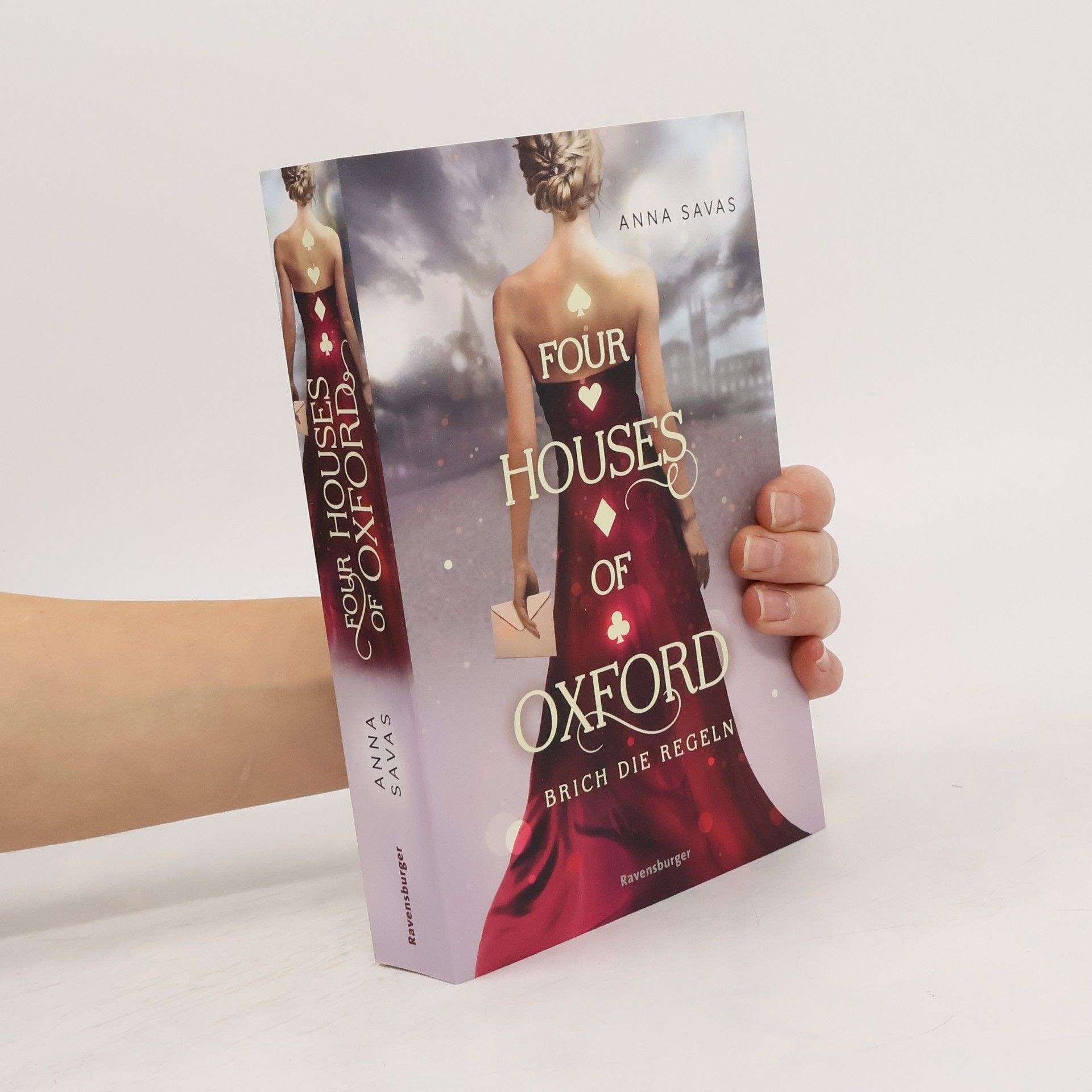 Anna Savas Four houses of Oxford - Brich die regeln