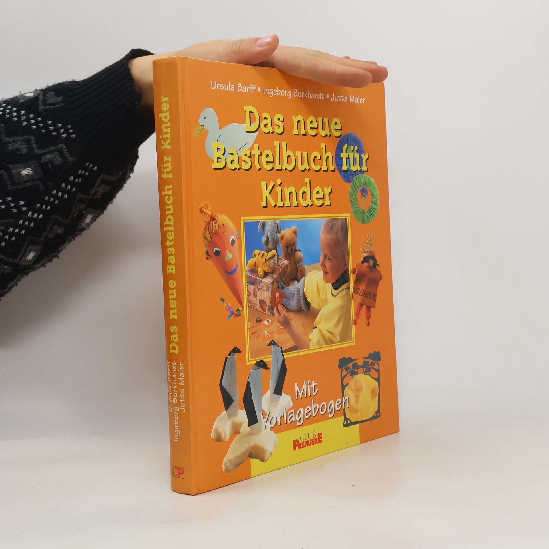 Jutta Maier Das neue Bastelbuch für Kinder