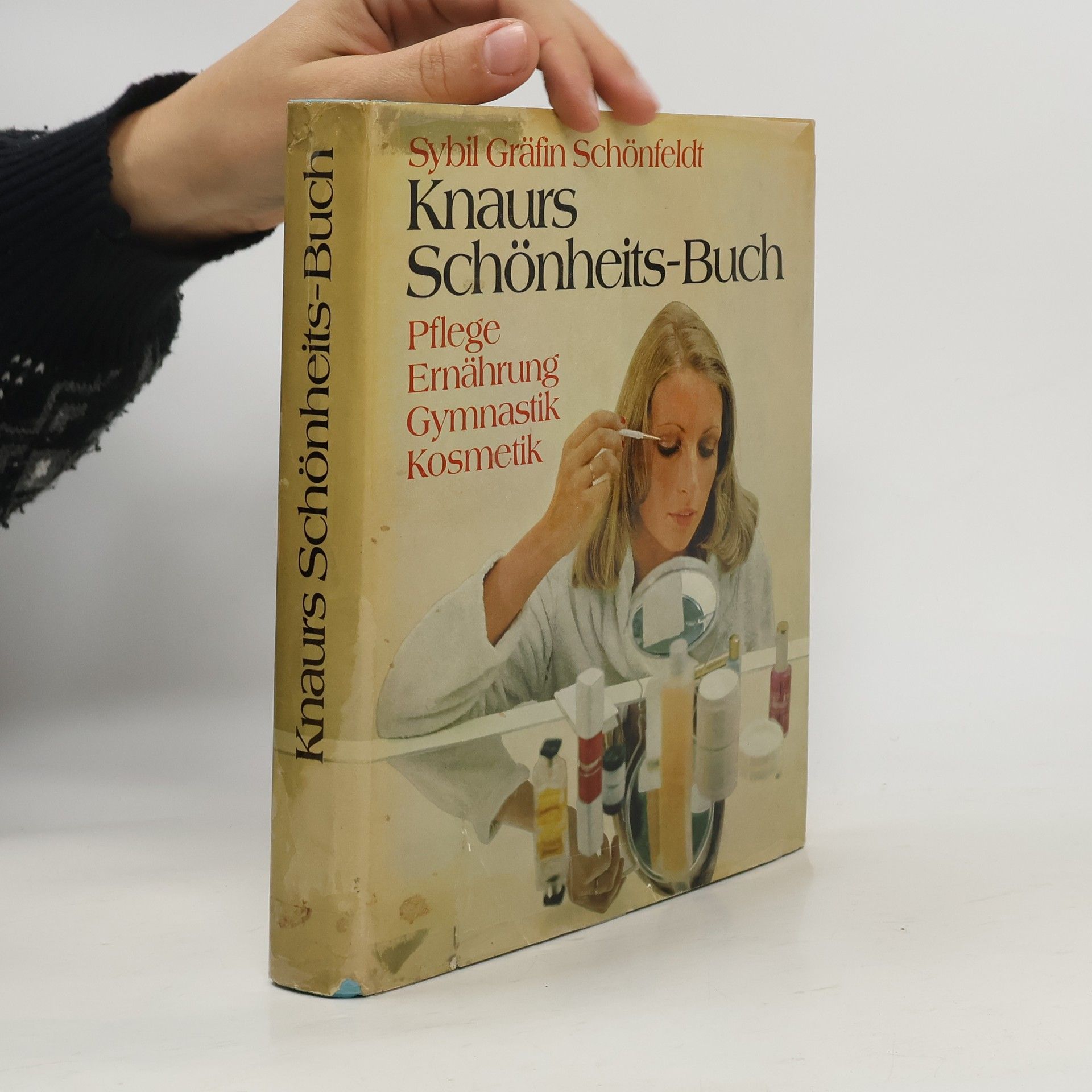 Sybil Schönfeldt Knaurs Schönheitsbuch