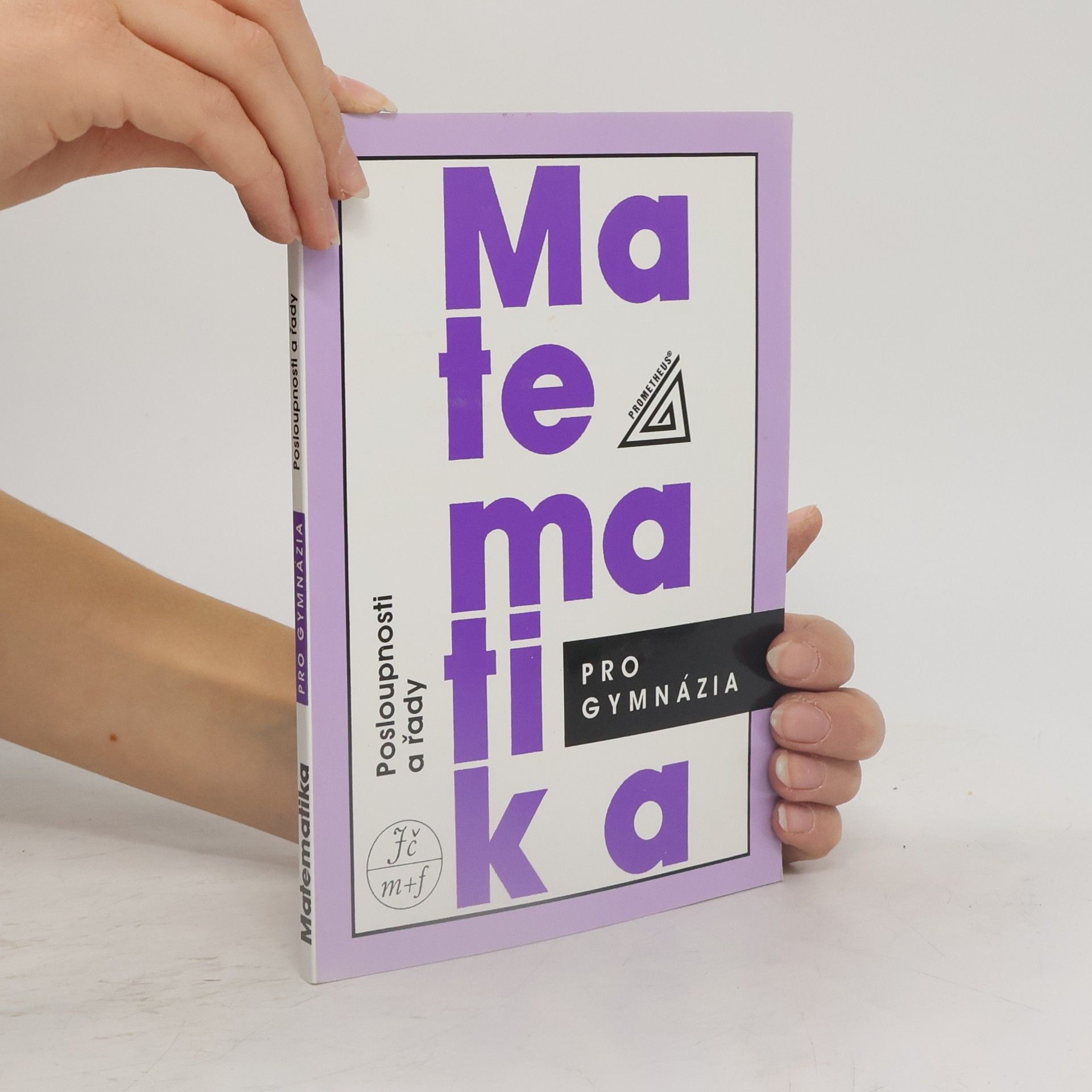 Oldřich Odvárko Matematika pro gymnázia. Posloupnosti a řady