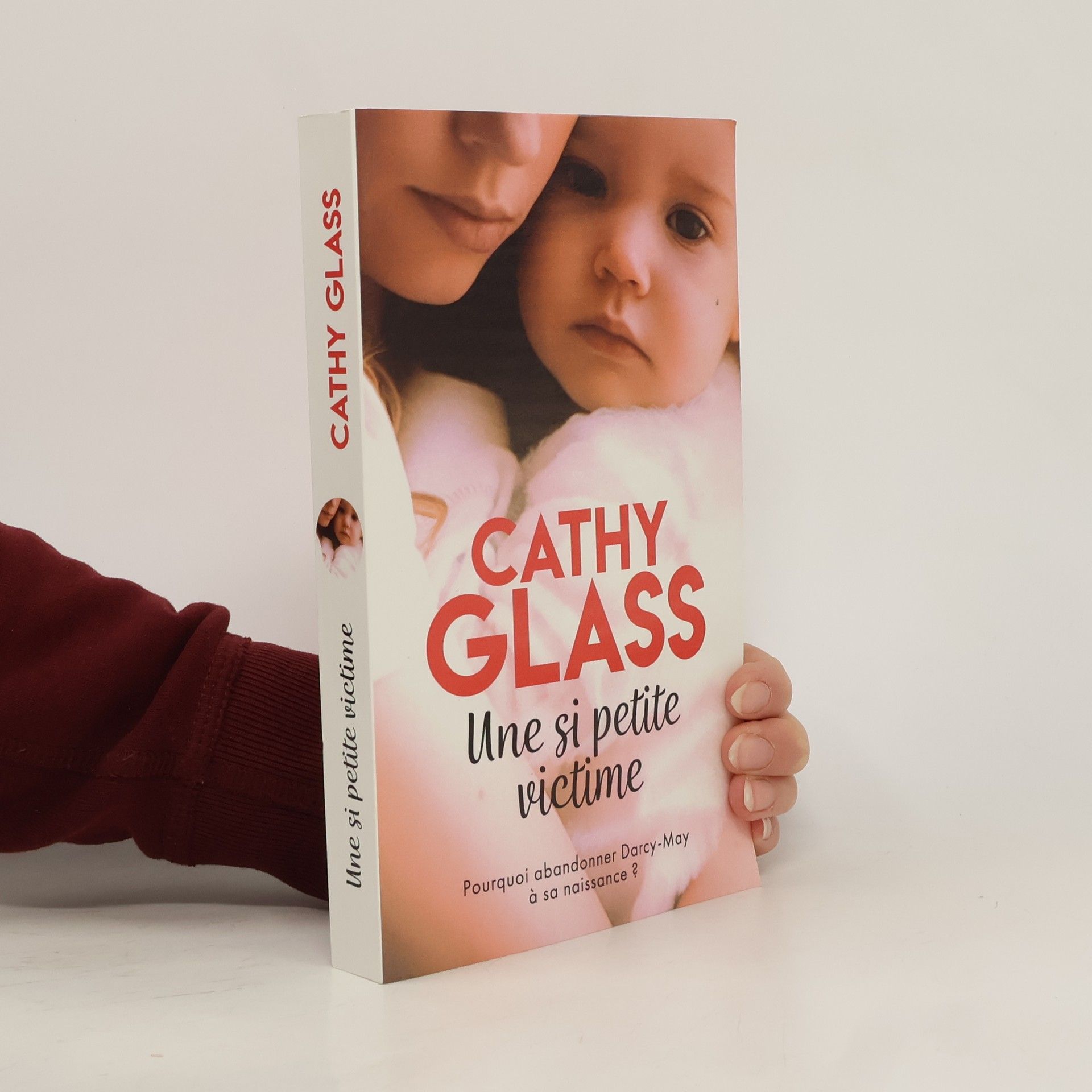 Cathy Glass Une si petite victime