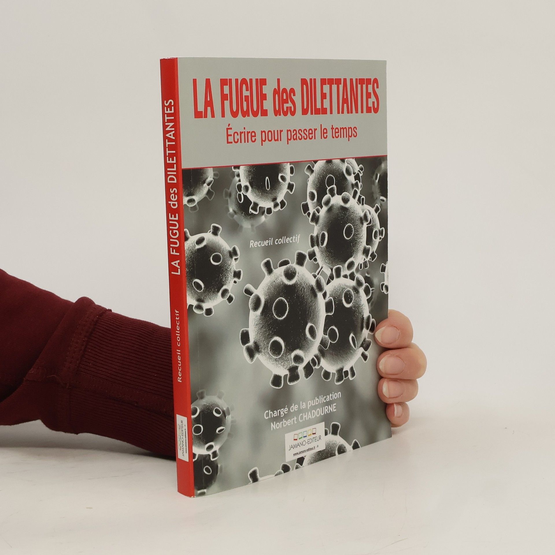 Norbert Chadourne La fugue des dilettantes