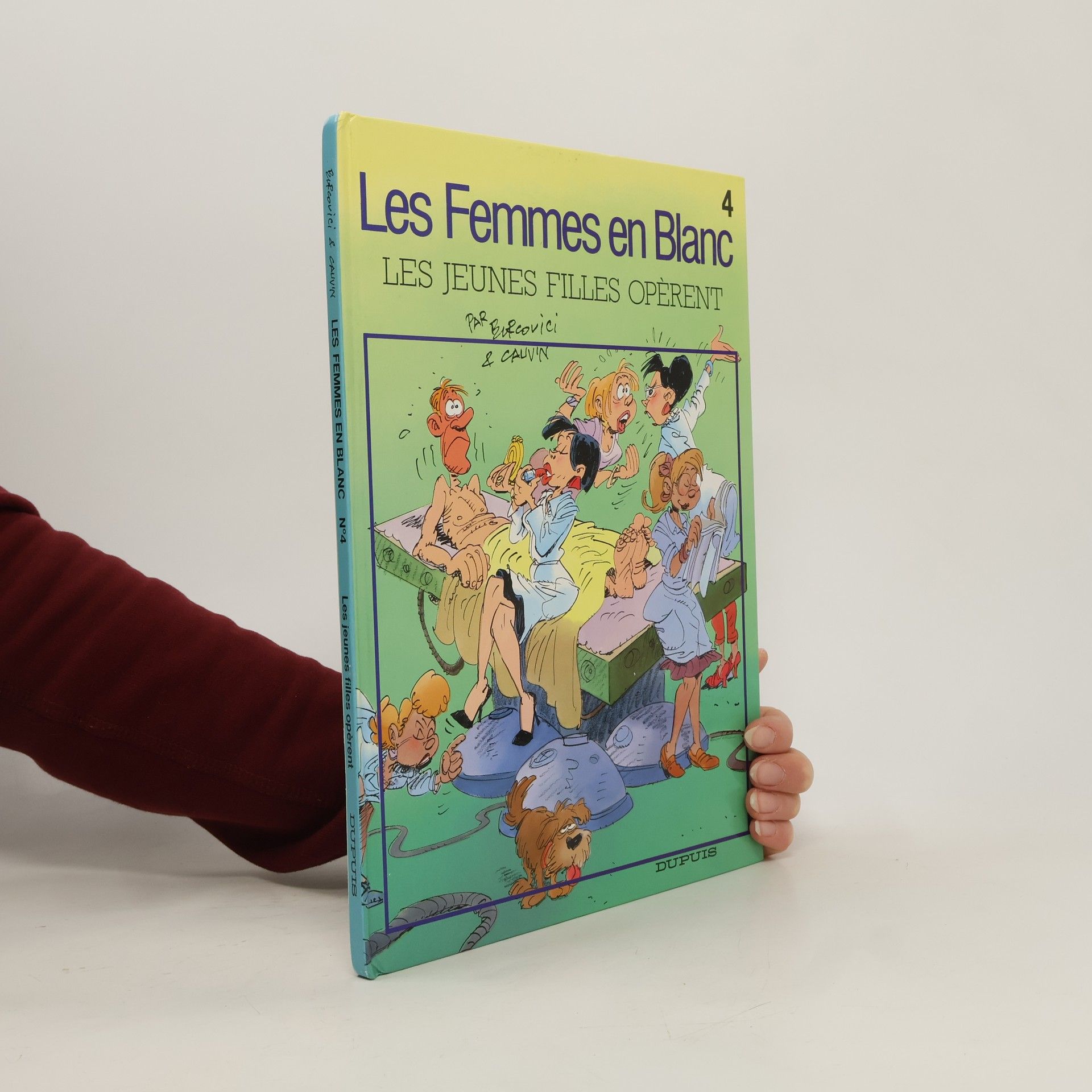 Raoul Cauvin Les Femmes en Blanc - Tome 4 - Les jeunes filles opèrent