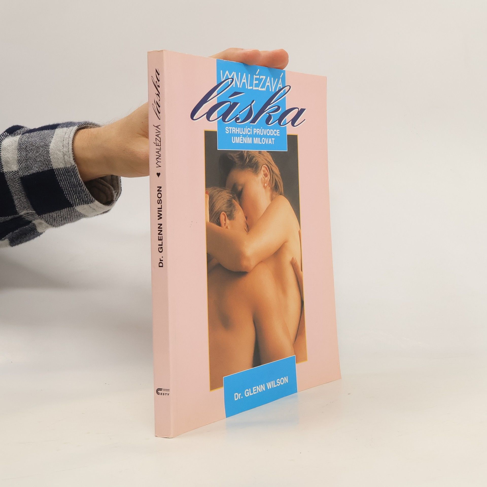 Michael Ort Vynalézavá láska. Strhující průvodce uměním milovat