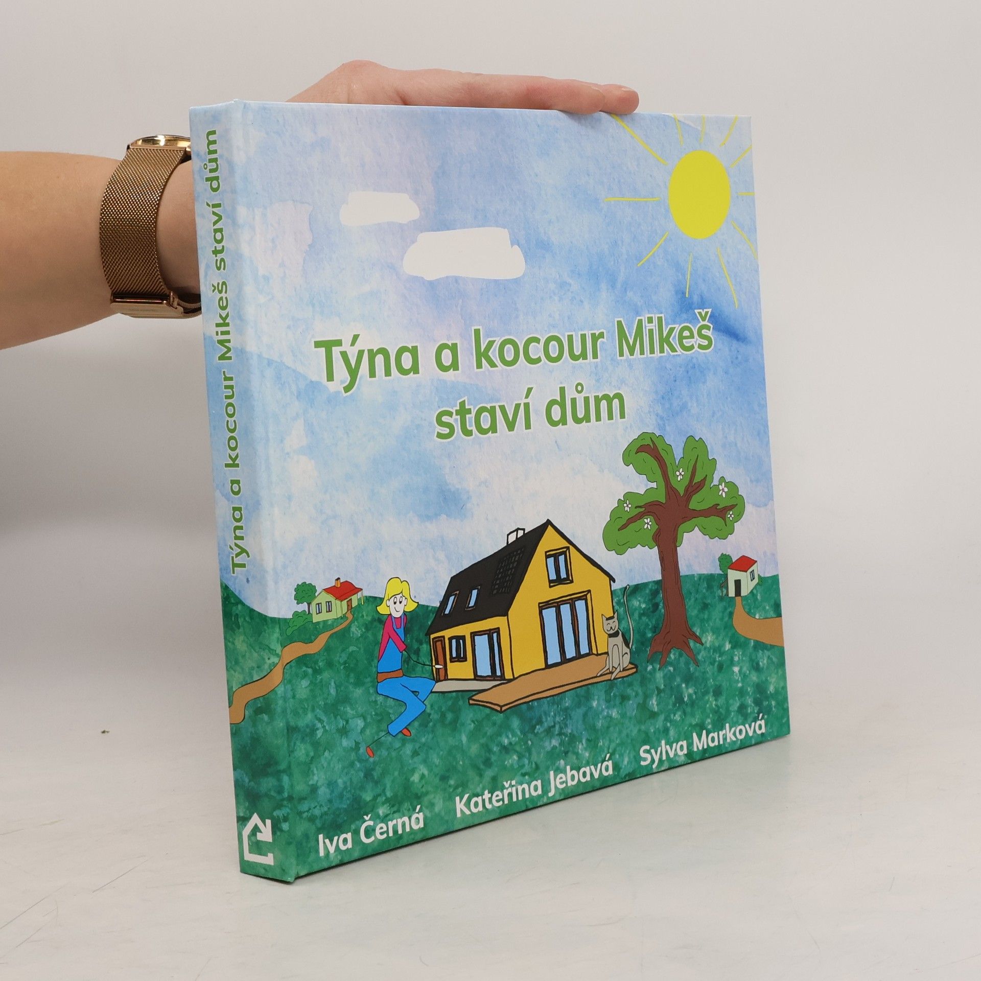 Týna a kocour Mikeš staví dům