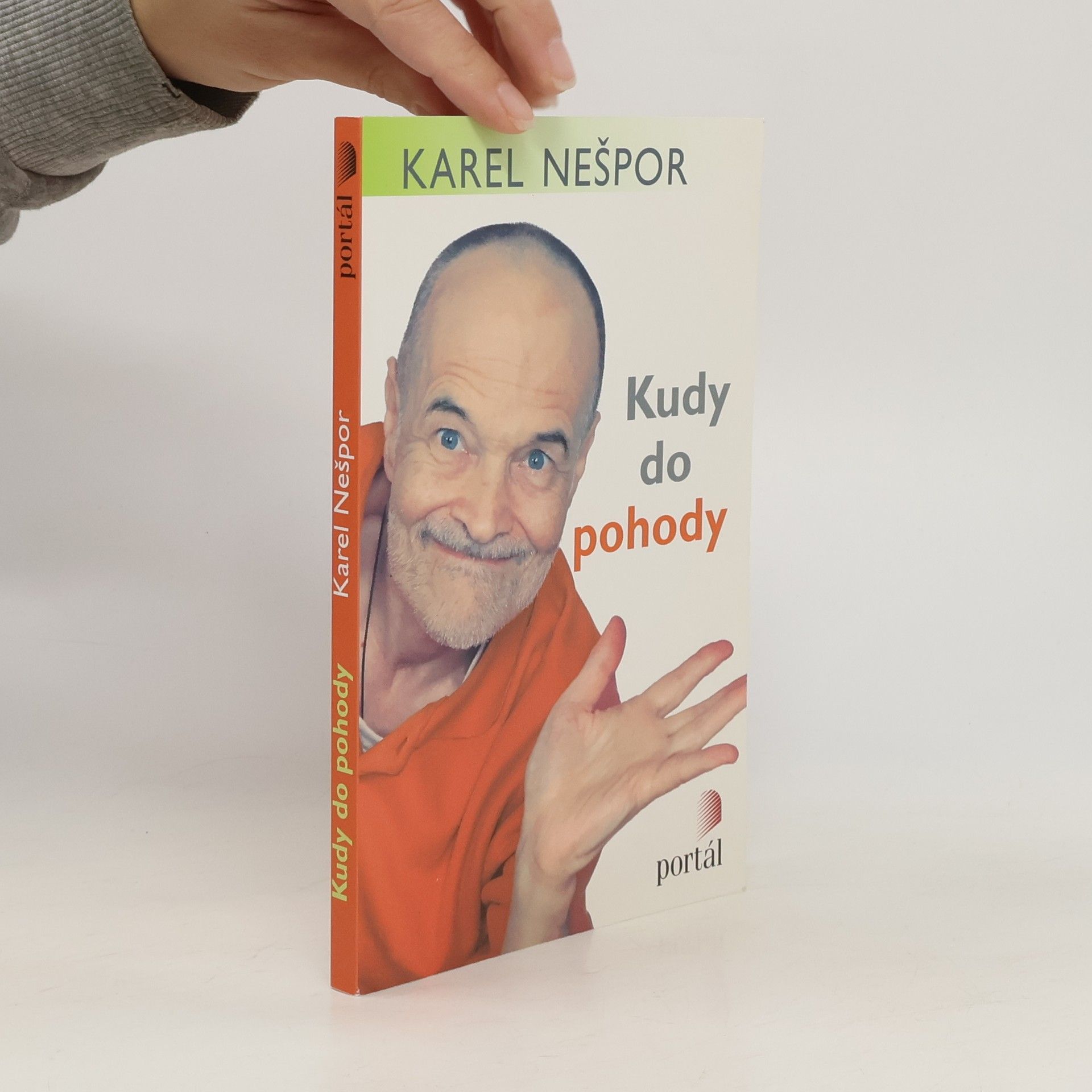 Karel Nešpor Kudy do pohody. Tisíc snadných rad, jak se uklidnit