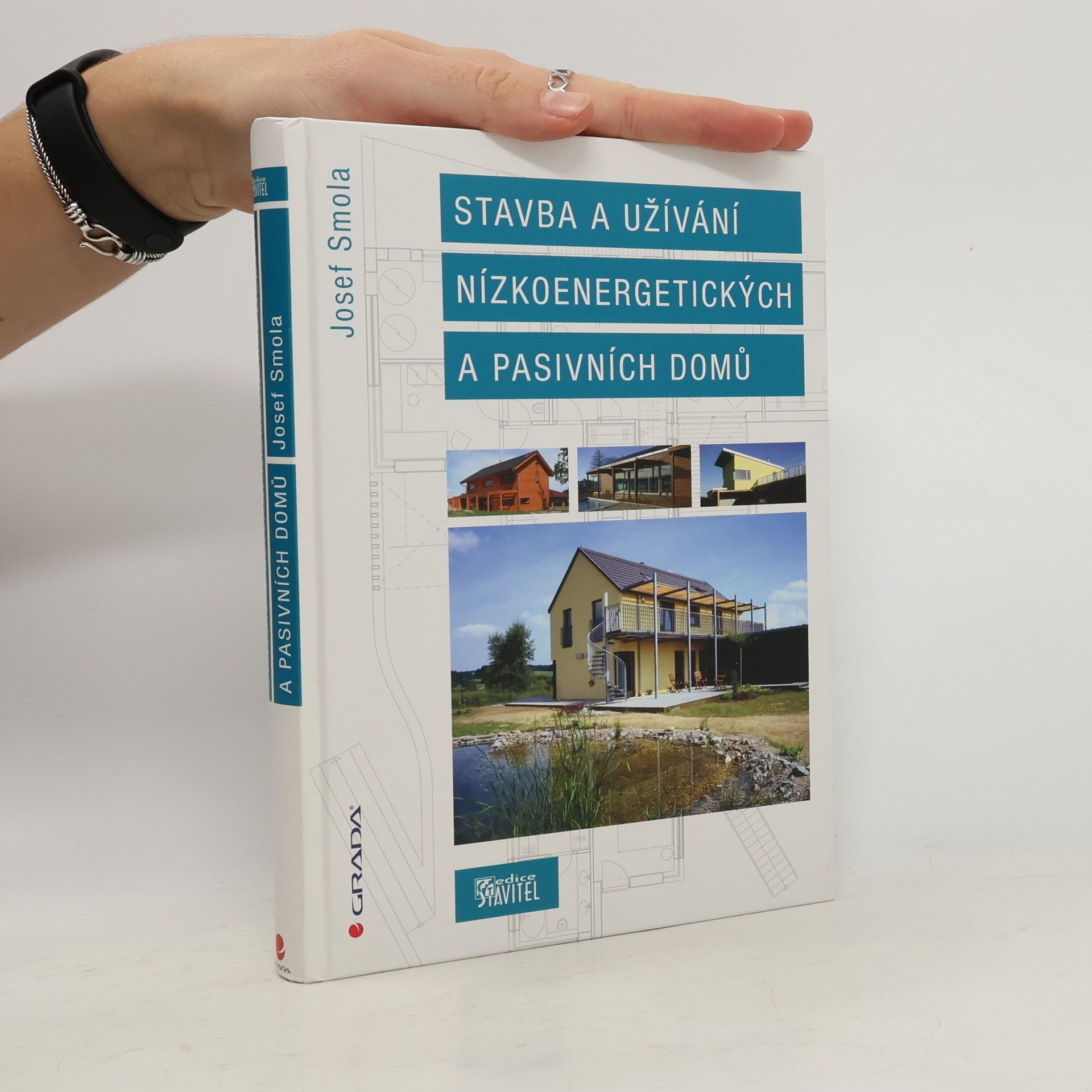Josef Smola Stavba a užívání nízkoenergetických a pasivních domů