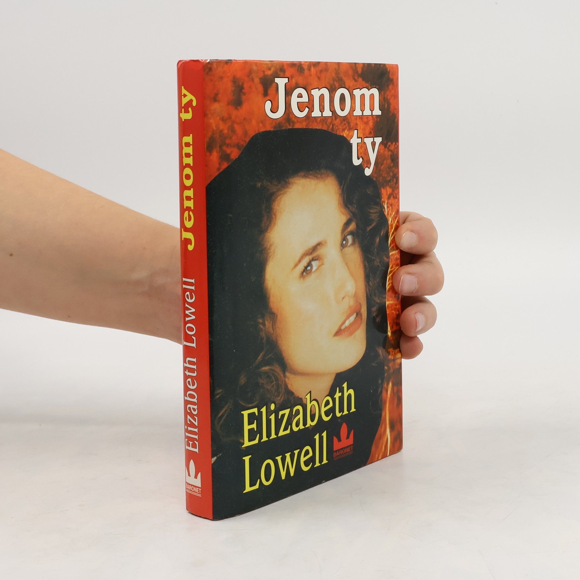 Elizabeth Lowell Jenom ty