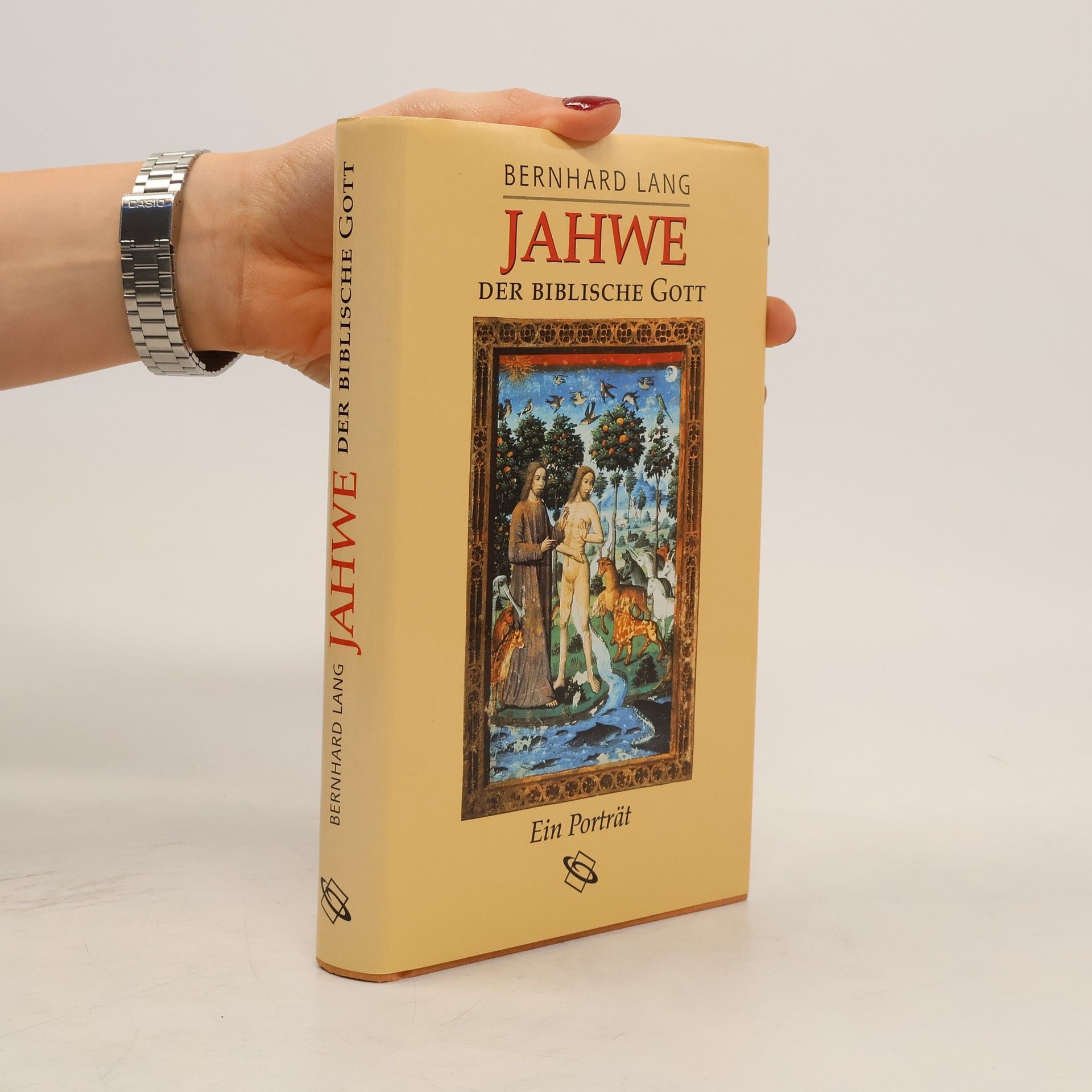 Bernhard Lang Jahwe, der biblische Gott