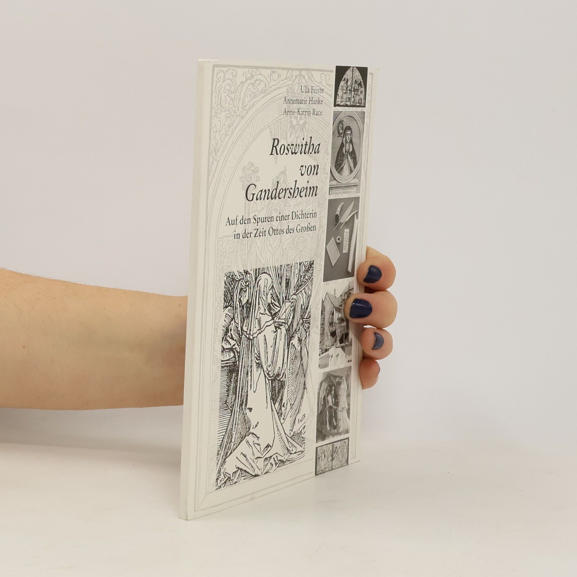 Ulla Feiste Roswitha von Gandersheim