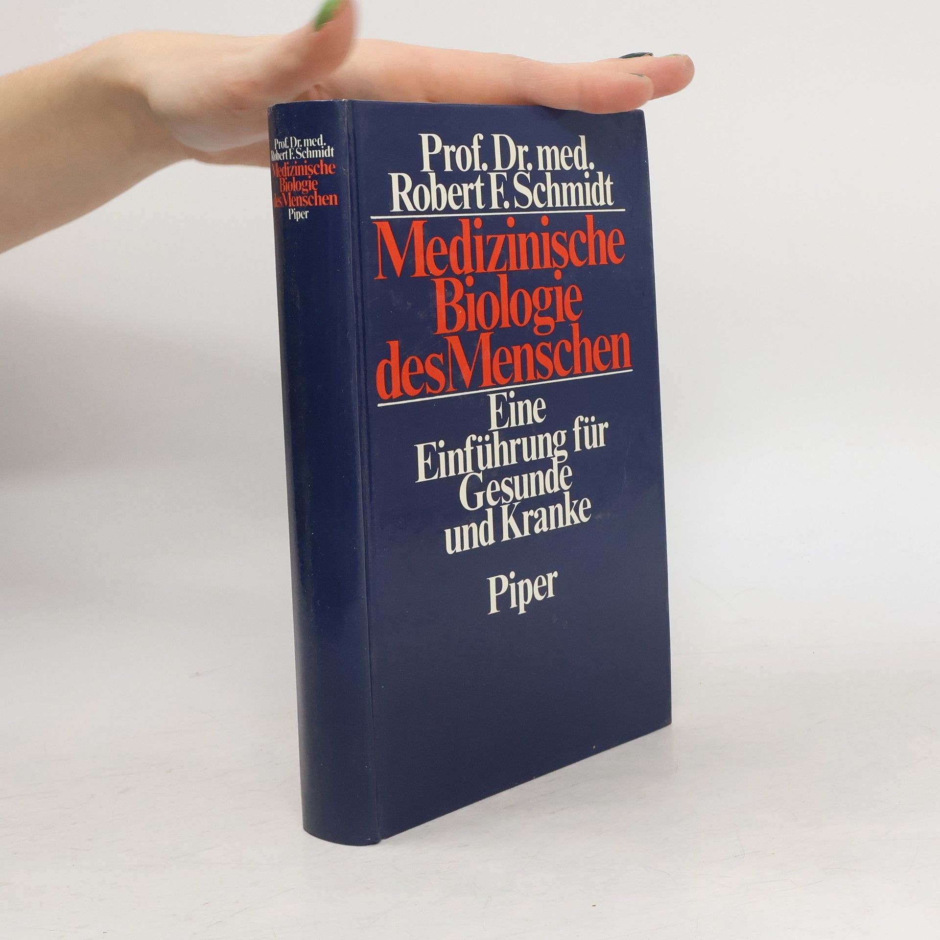 Robert F. Schmidt Medizinische Biologie des Menschen