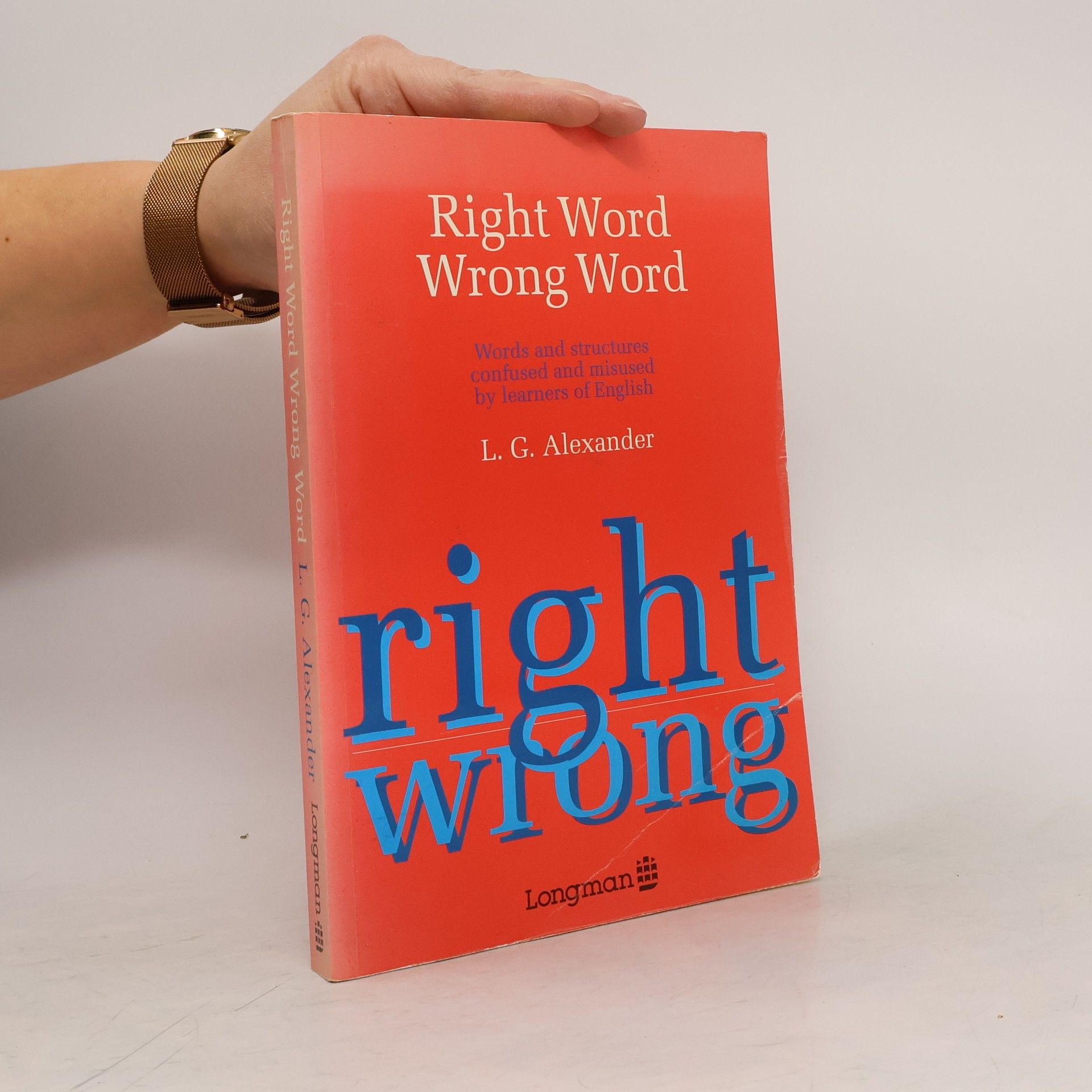 L. G. Alexander Right Word Wrong Word
