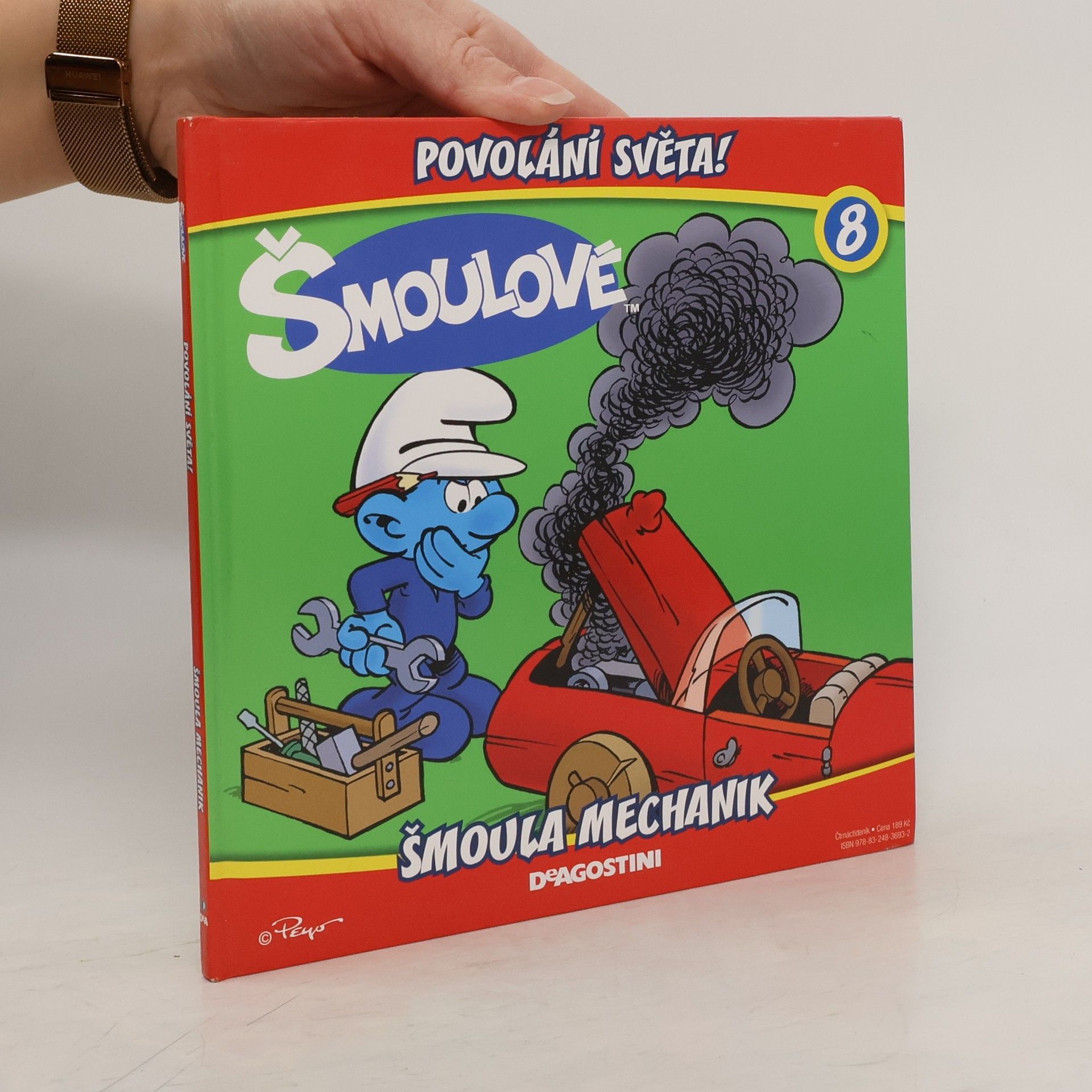 Iva Kořístková Šmoulové 8. Povolání světa! Šmoula mechanik