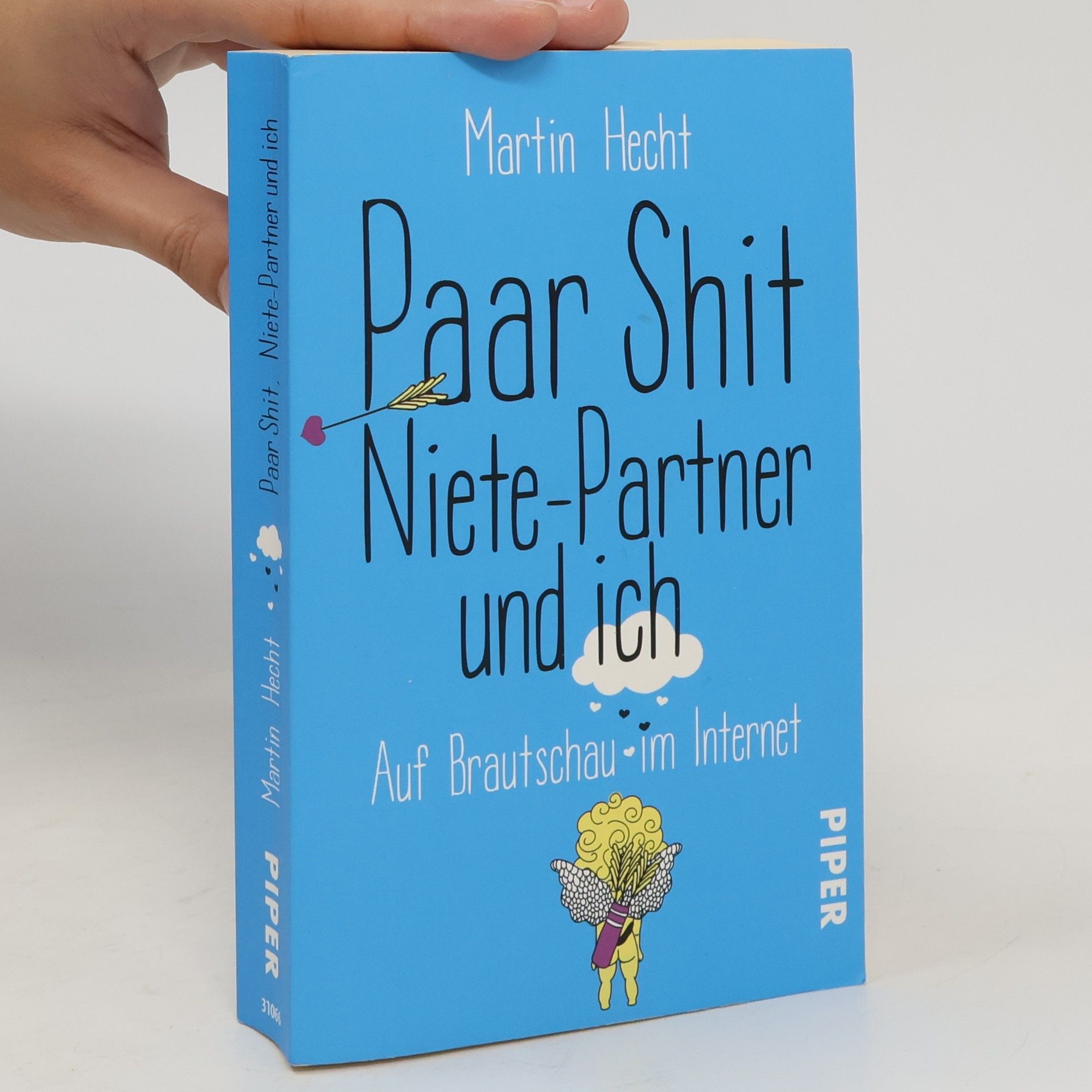 Paar Shit, Niete-Partner und ich