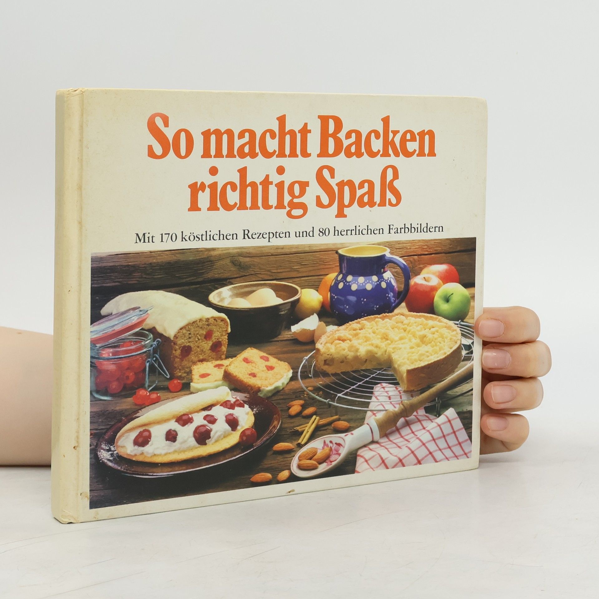 Collectif d'auteurs So macht Backen richtig Spass