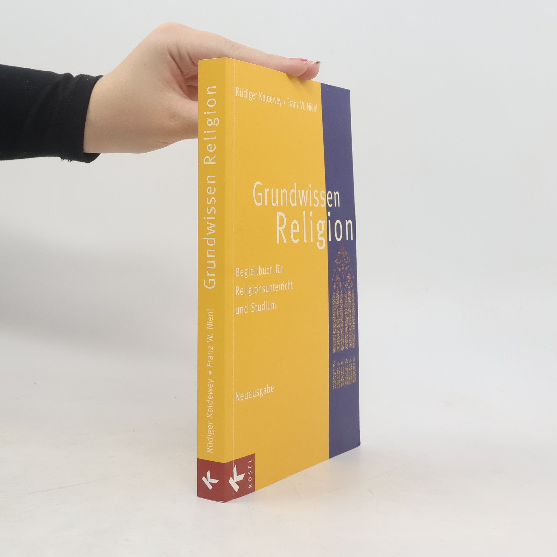 Grundwissen Religion - Neuausgabe. Begleitbuch für Religionsunterricht und Studium