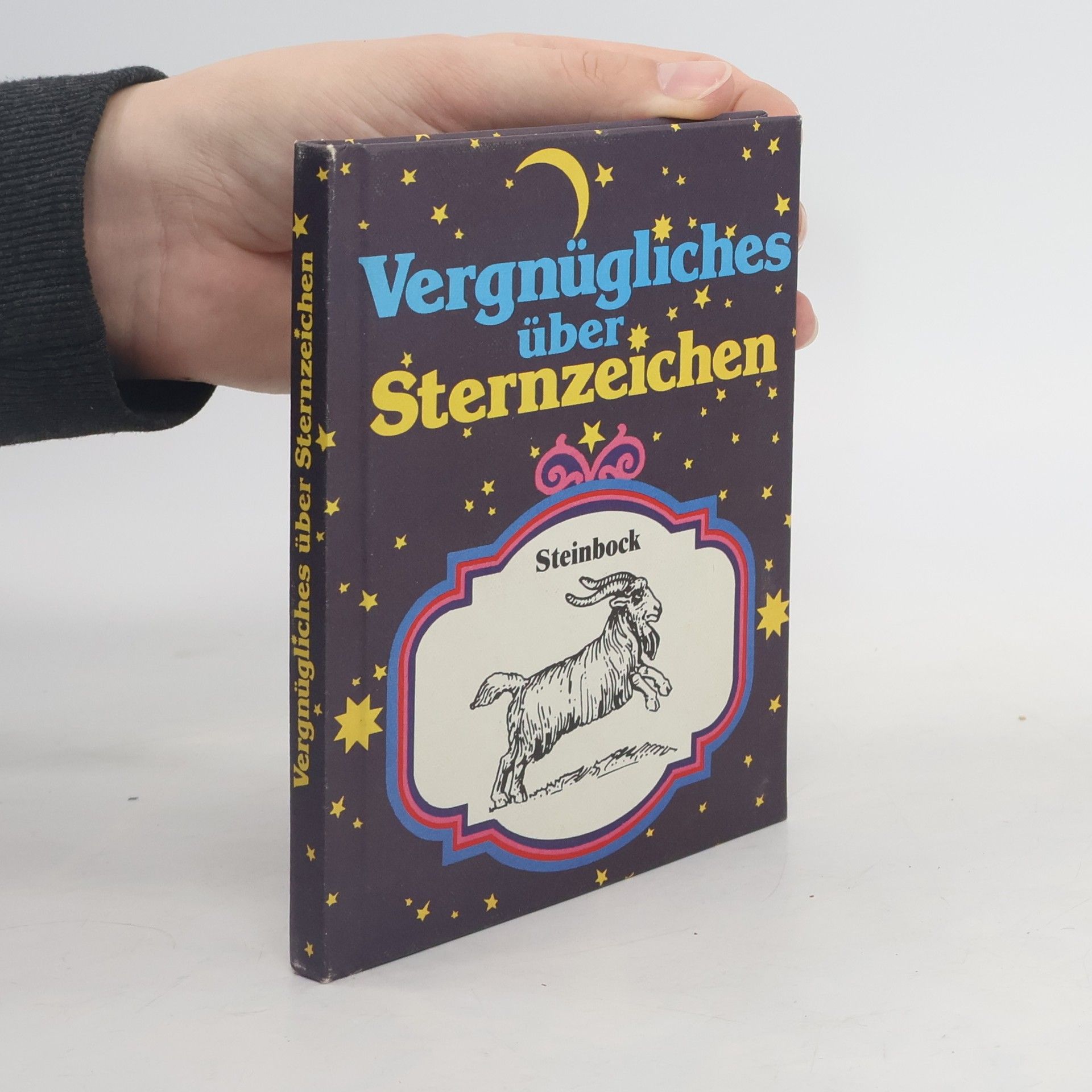 Autorenkollektiv Vergnügliches über Sternzeichen. Steinbock