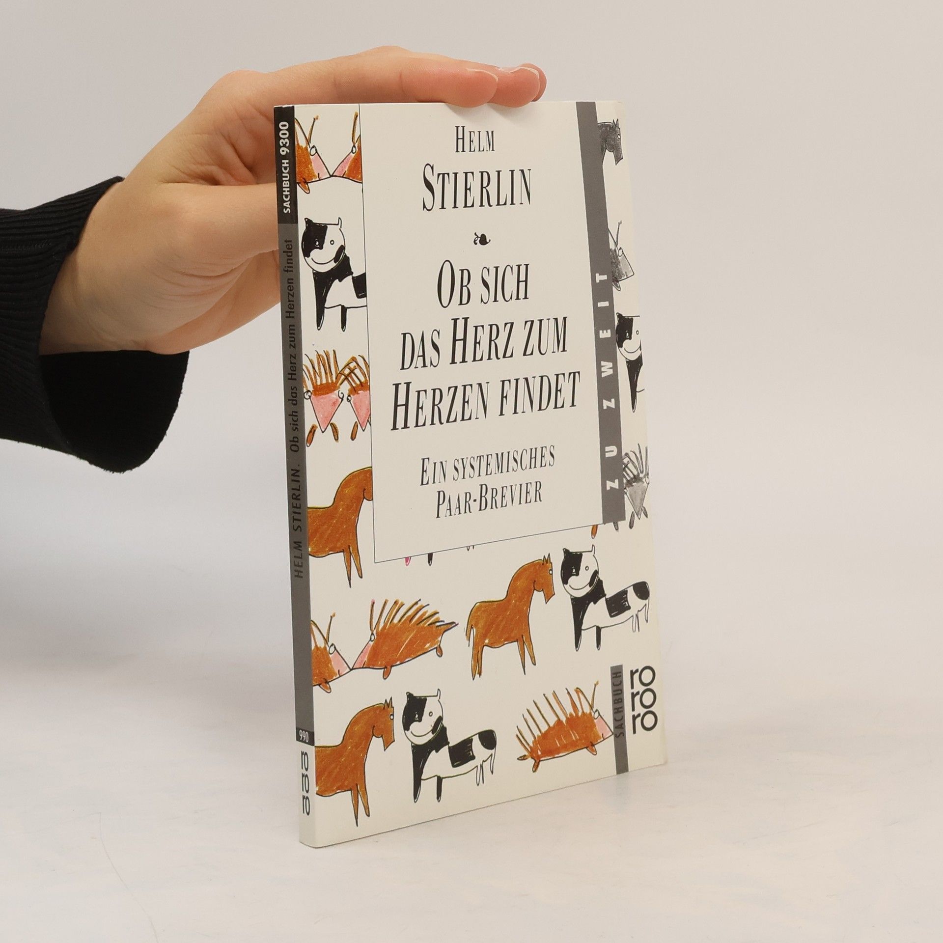 Ob sich das Herz zum Herzen findet. Ein systemisches Paar-Brevier