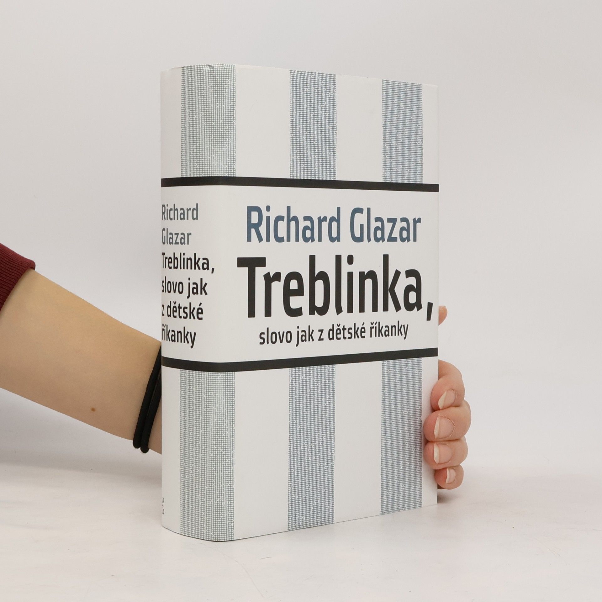 Richard Glazar Treblinka, slovo jak z dětské říkanky