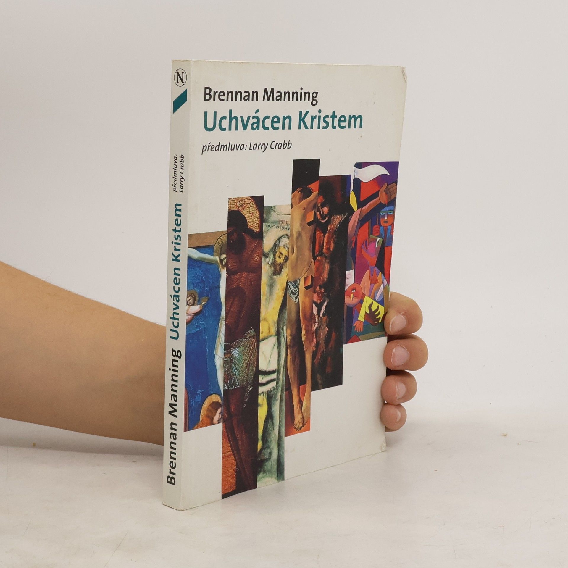 Brennan Manning Uchvácen Kristem