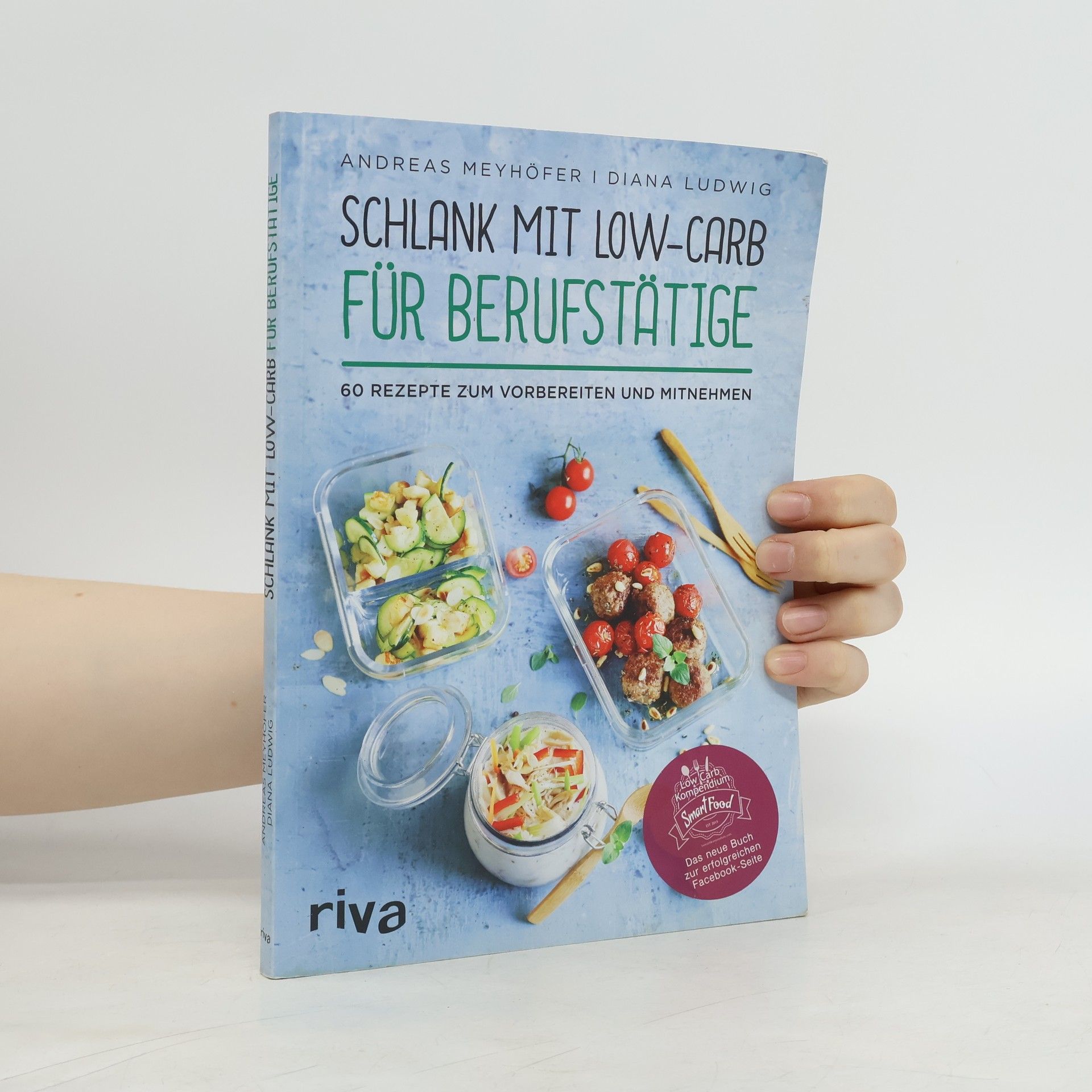 Andreas Meyhöfer Schlank mit Low-Carb für Berufstätige