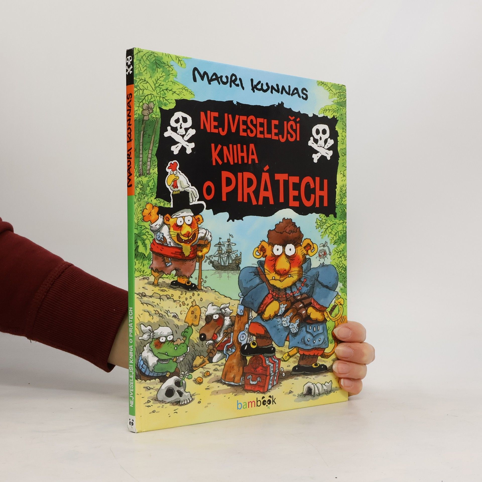 Mauri Kunnas Nejveselejší kniha o pirátech